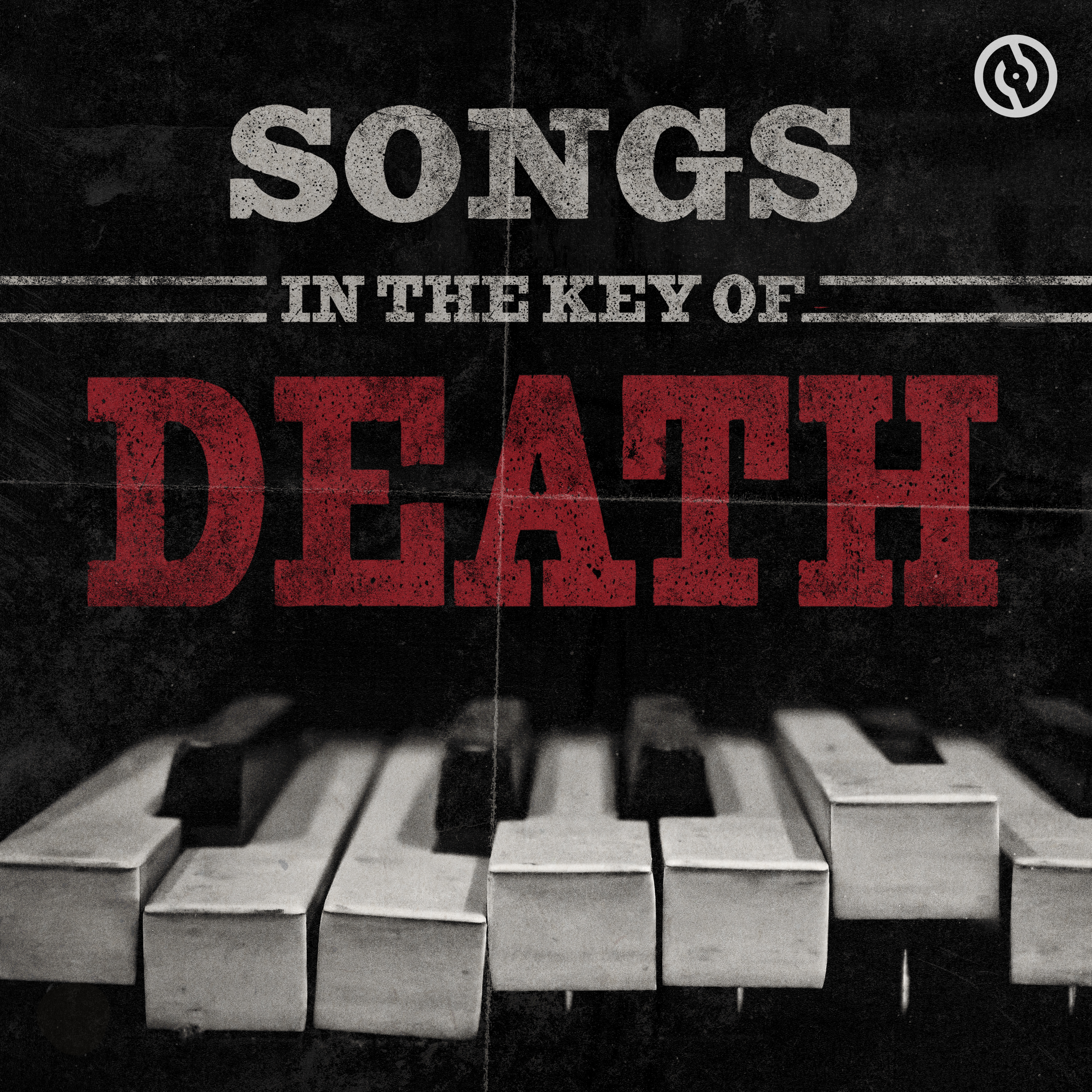 Introducing: Songs in the Key of Death
