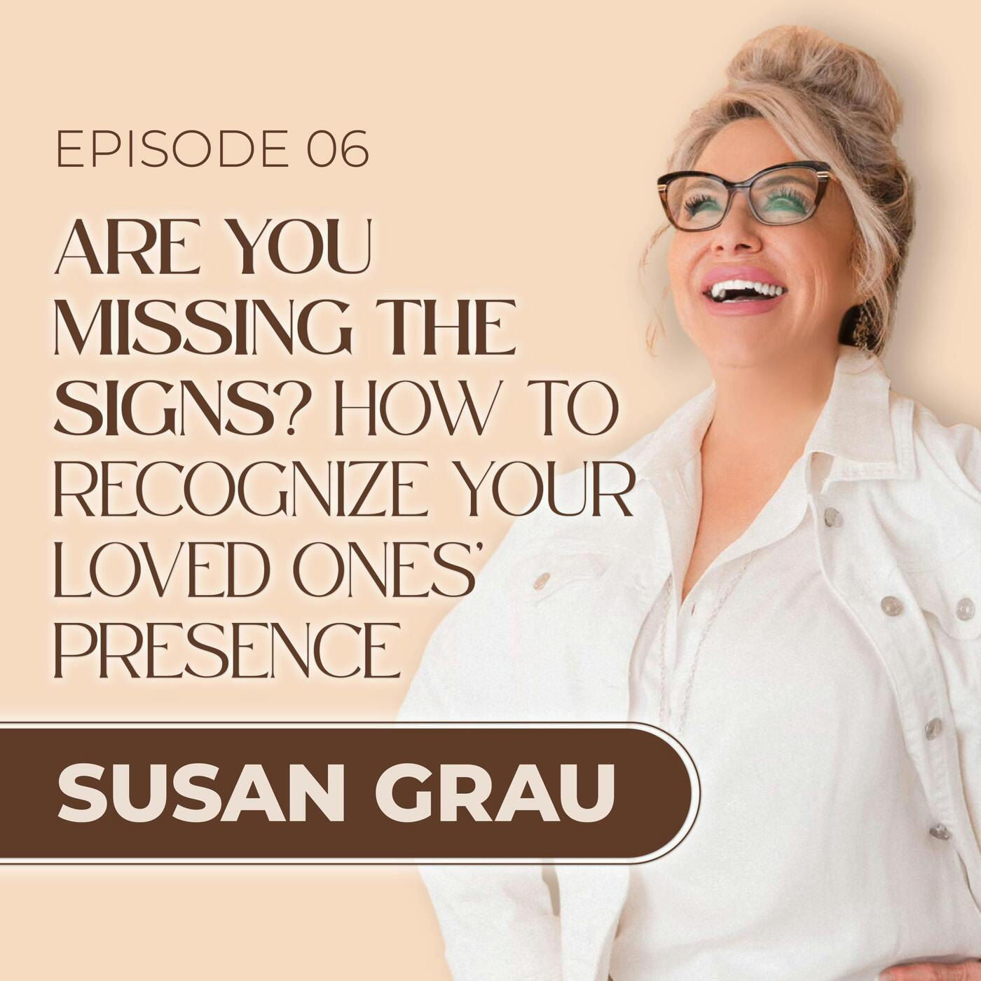 Are You Missing the Signs? How to Recognize Your Loved Ones’ Presence