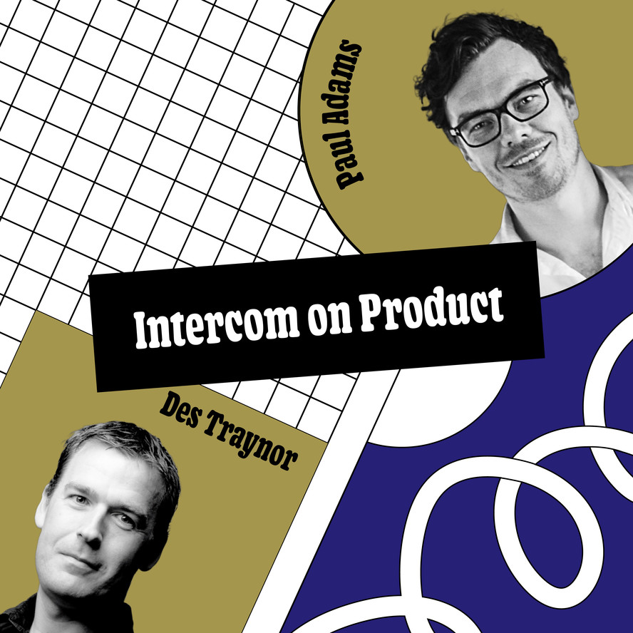 photo Paul Adams Intercom intercom on product the principles