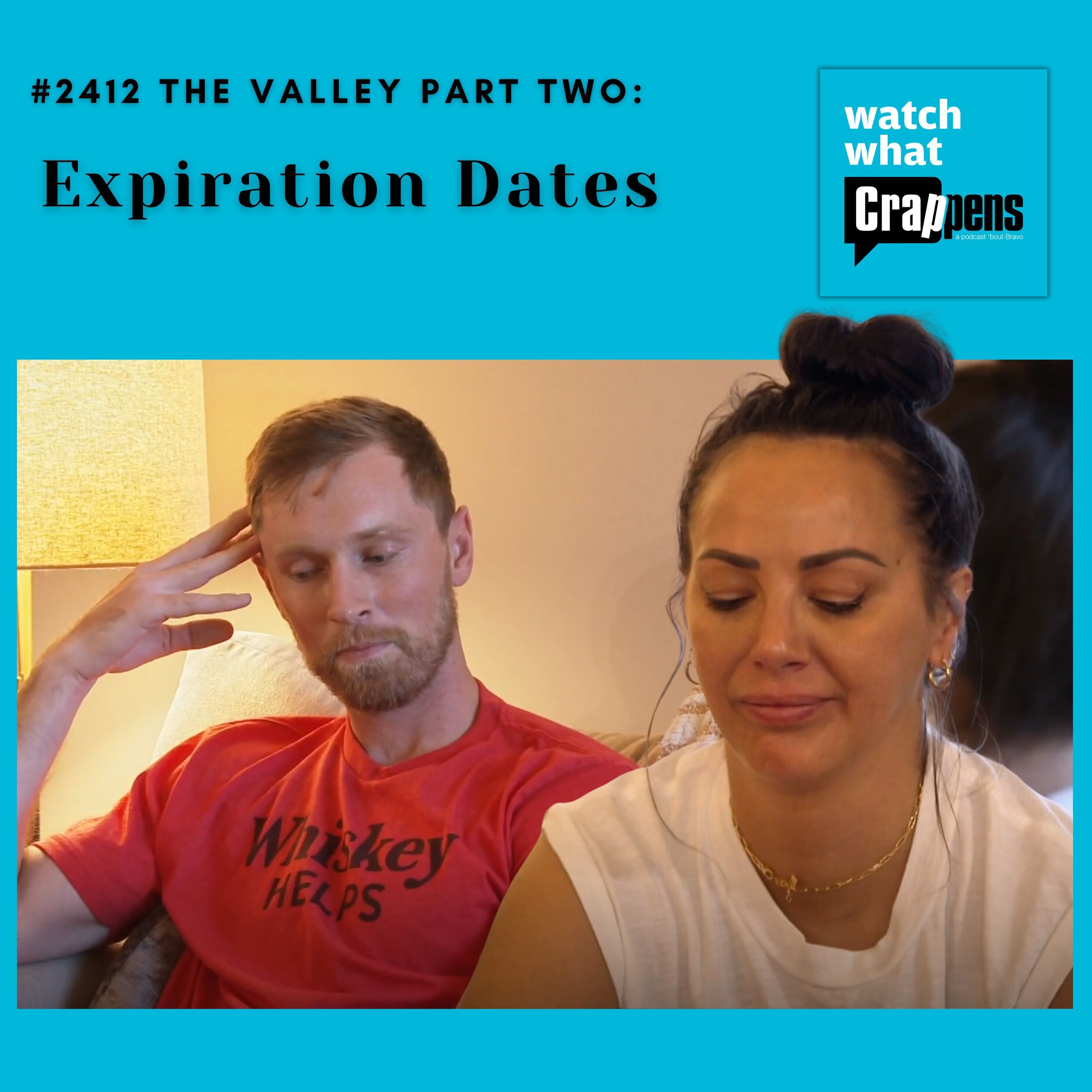 #2412 The Valley Part Two: Expiration Dates