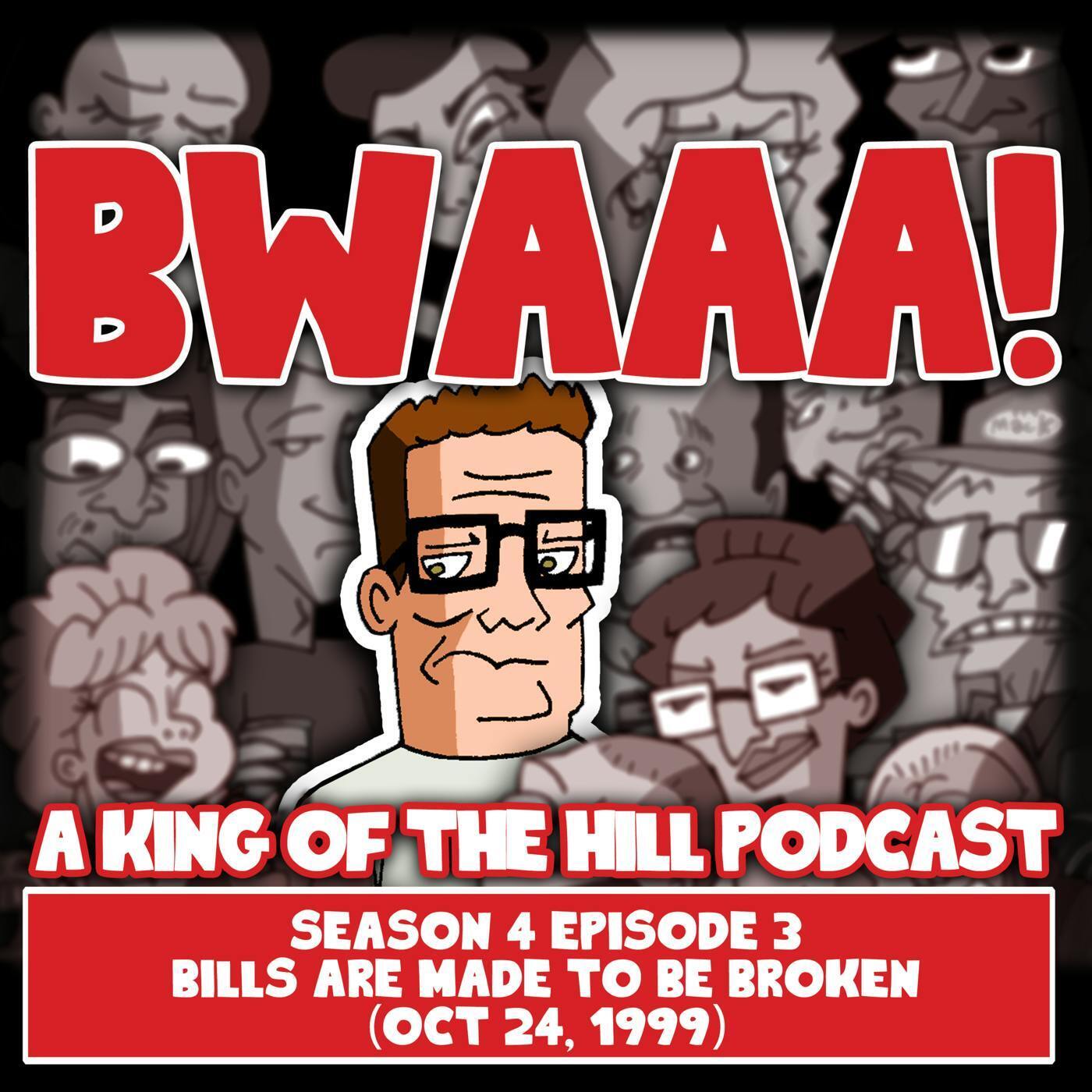 Season 4 Episode 3: Bills Are Made to Be Broken (Oct 24, 1999)