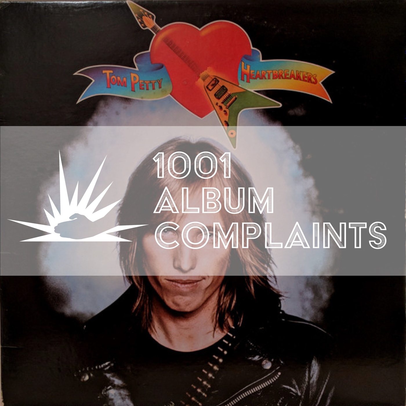 The Story Behind: Tom Petty and the Heartbreakers - Tom Petty and the Heartbreakers, Ep. 237