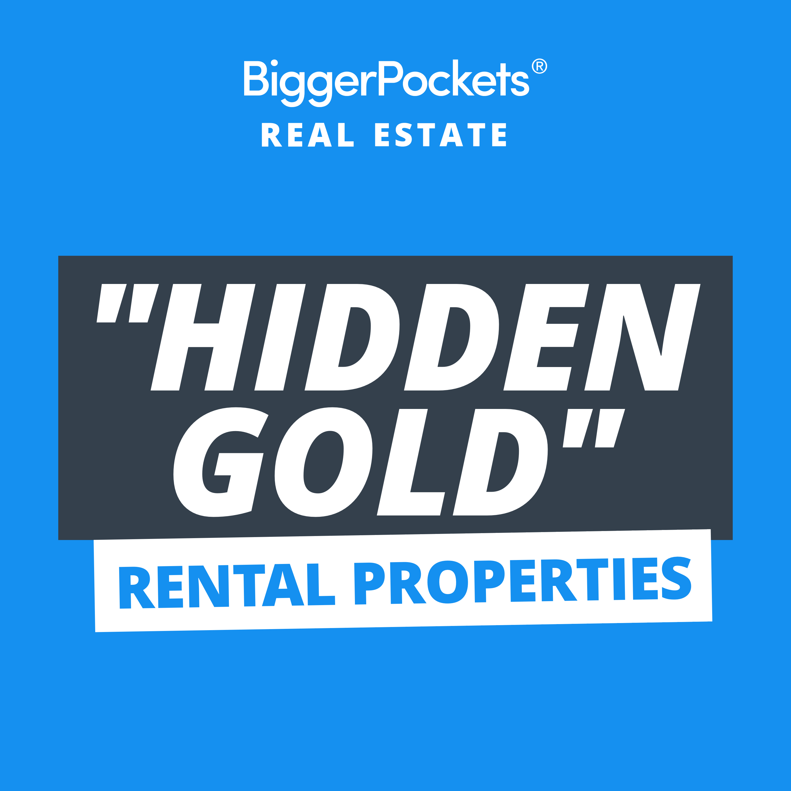 530: Finding the “Hidden Gold” Most Investors Miss Both On & Off-Market