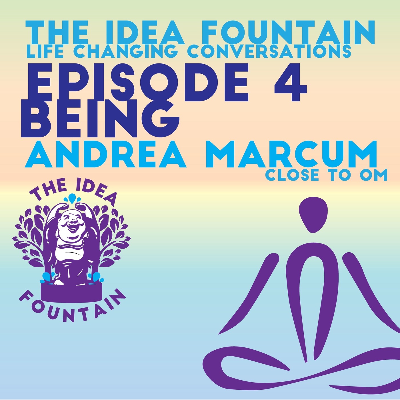 The Idea Fountain: Life Changing Conversations