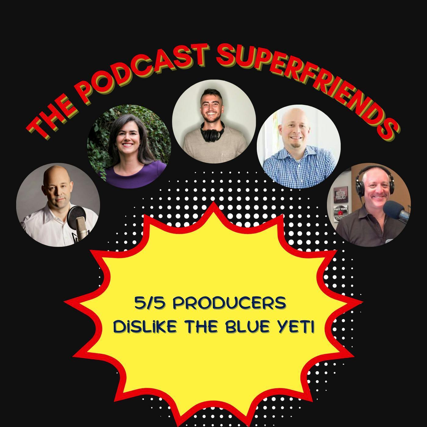 The Podcast Superfriends