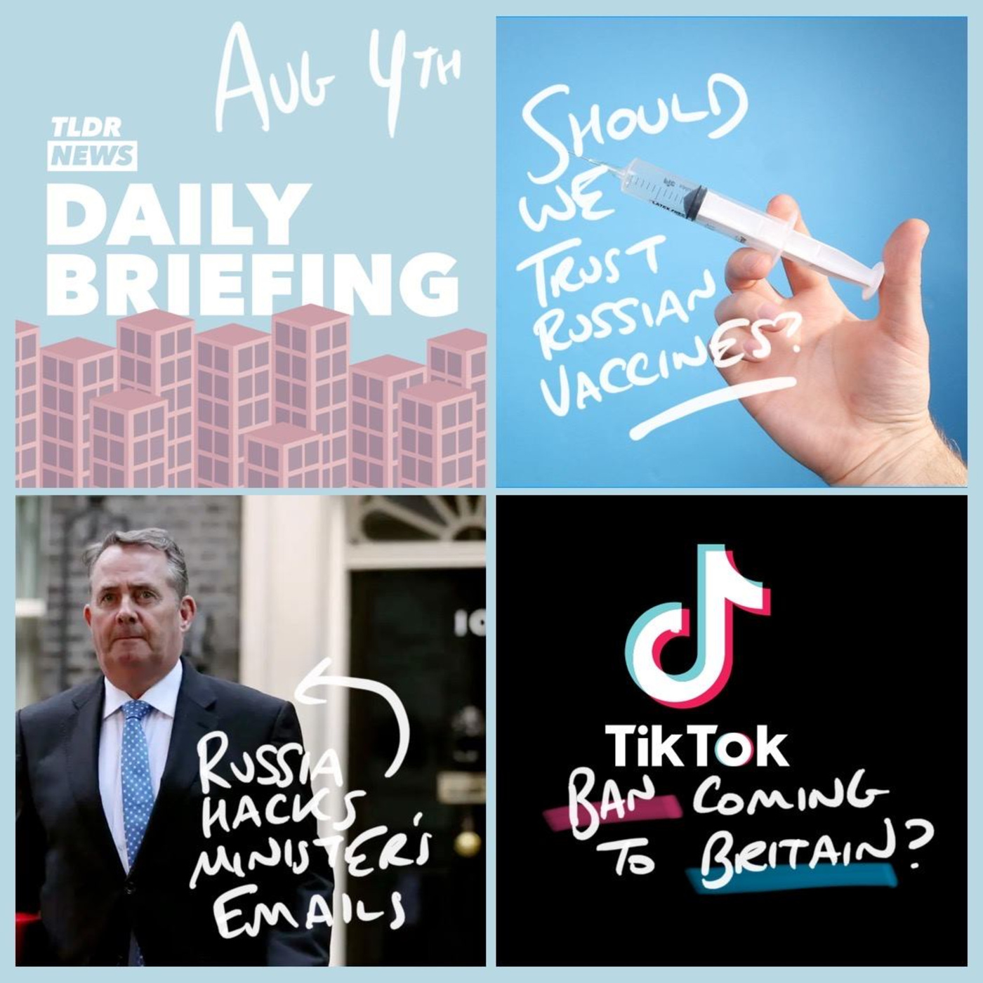 cover of episode Aug 4: Russian Vaccines, Russia Hacks UK Minister & British TikTok Ban?