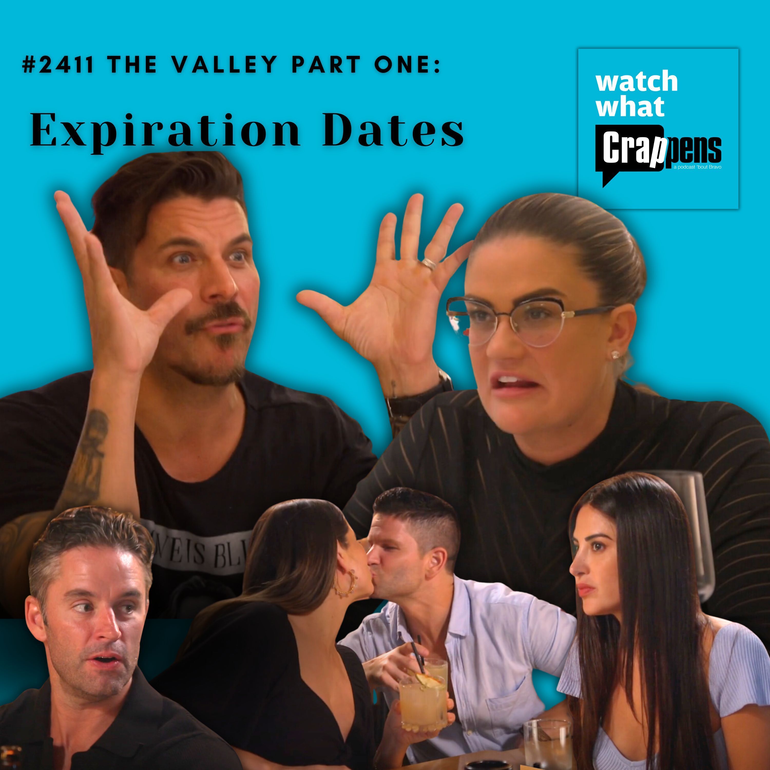 #2411 The Valley Part One: Expiration Dates