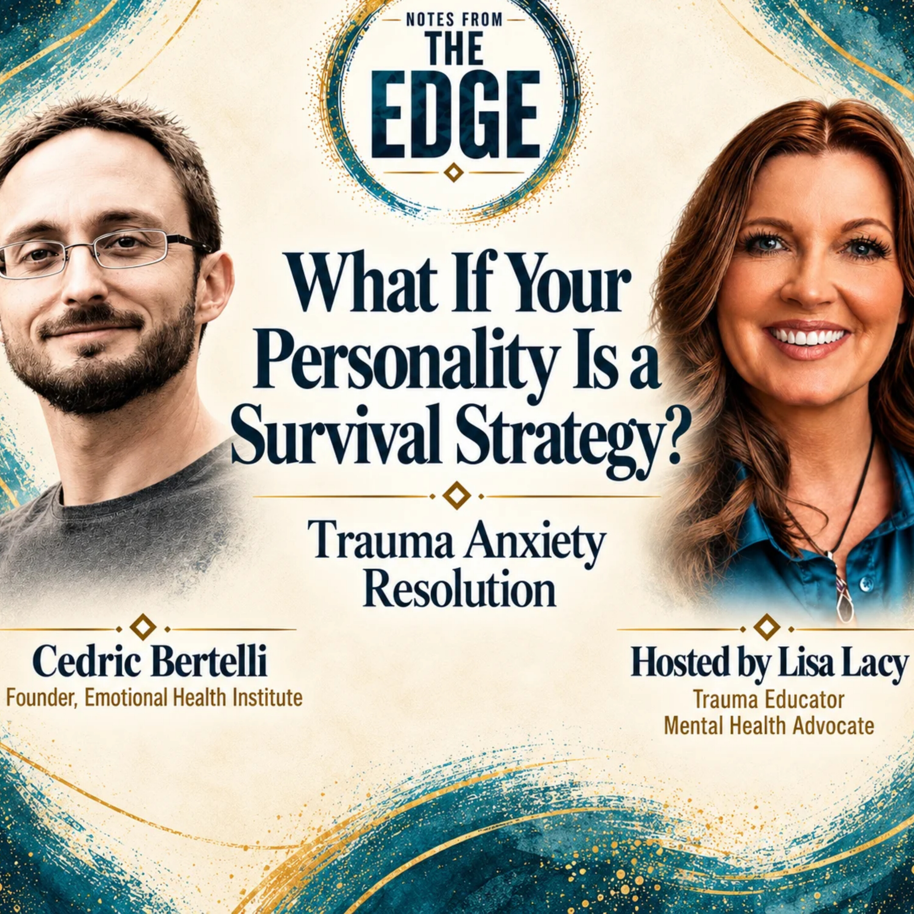 What If Your Personality Is a Survival Strategy? Trauma Anxiety Resolution with Cedric Bertelli episode artwork