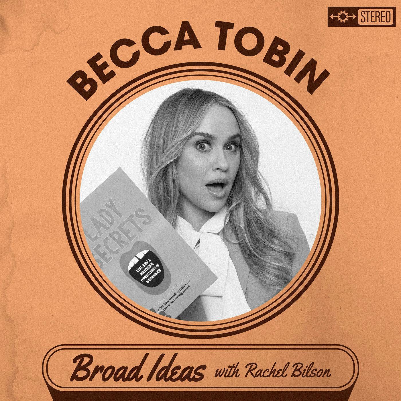 Broad Ideas with Rachel Bilson & Olivia Allen