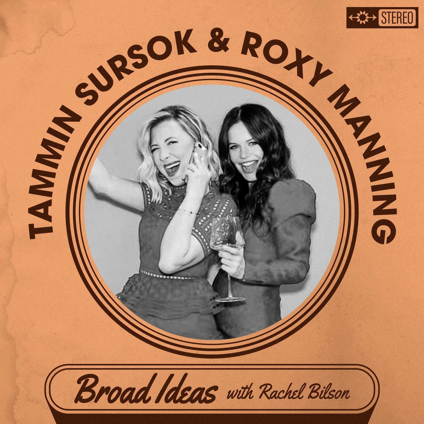 Broad Ideas with Rachel Bilson & Olivia Allen