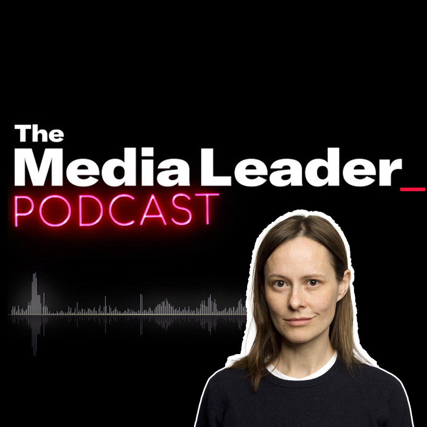 The Media Leader Podcast