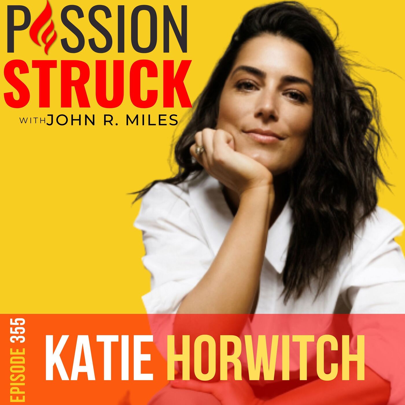 Passion Struck with John R. Miles