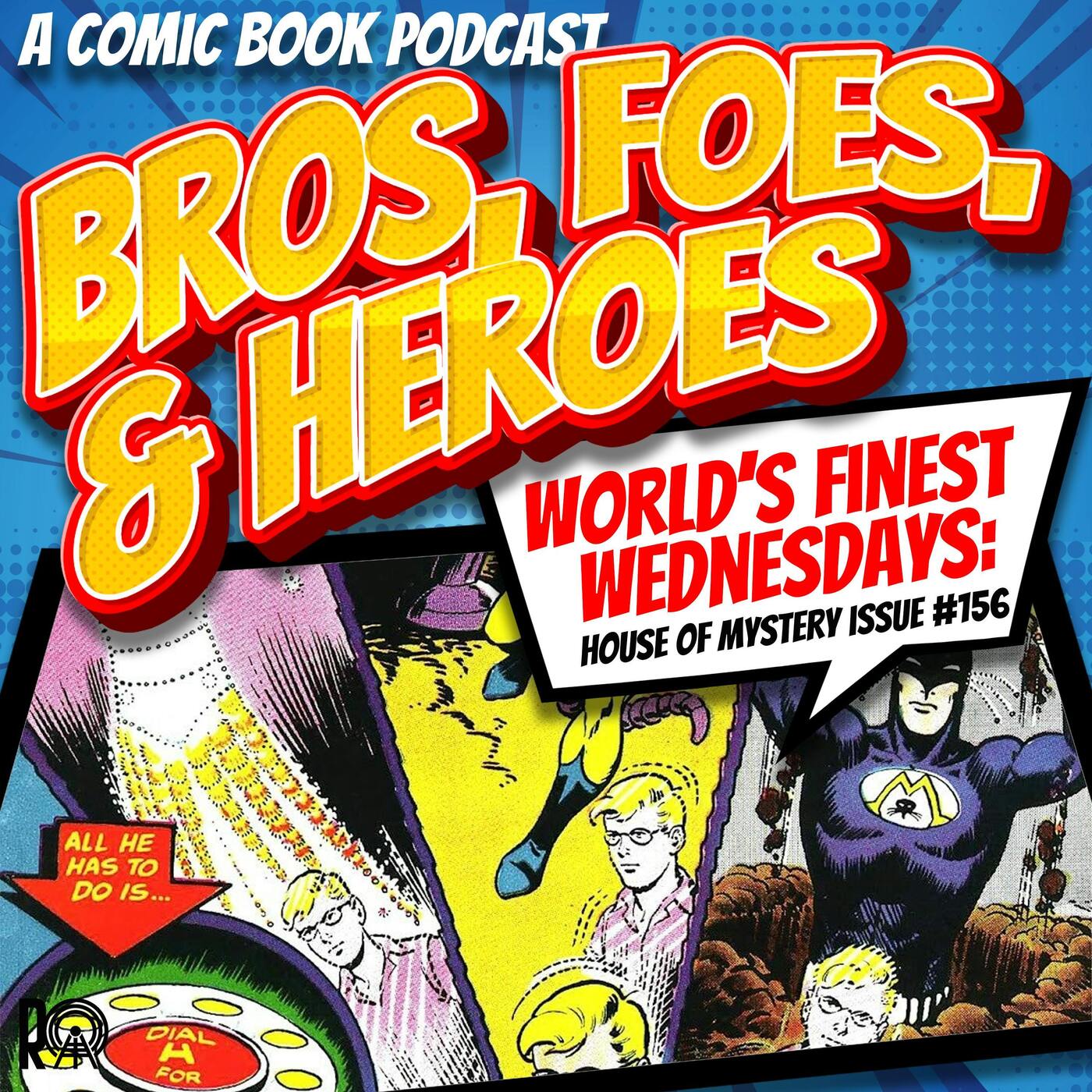 Dial H for Hero - World's Finest Wednesday (Audio Version) episode artwork
