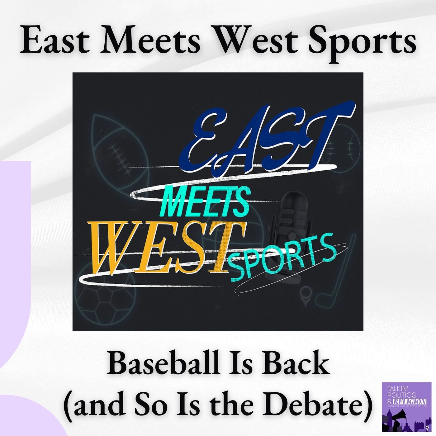 Baseball Is Back (and So Is the Debate) | East Meets West Sports Crossover