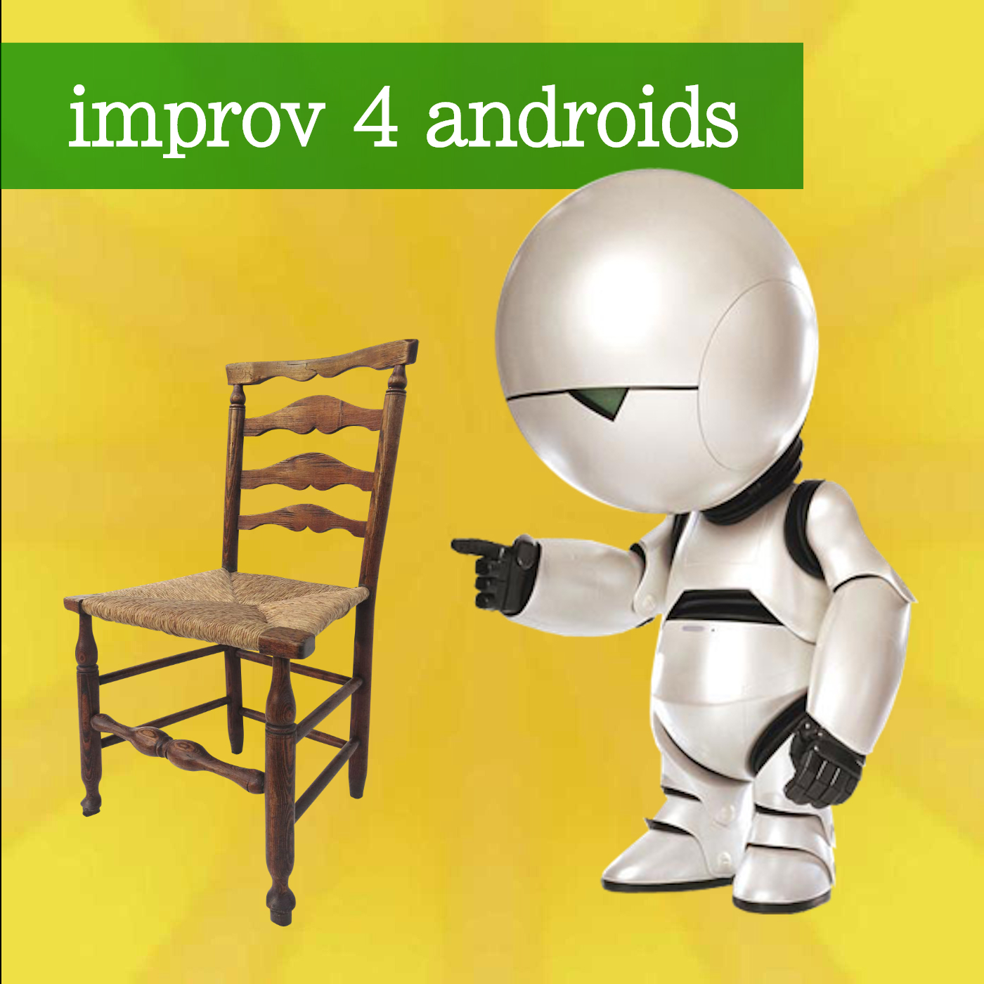 S3:E9 - improv 4 androids