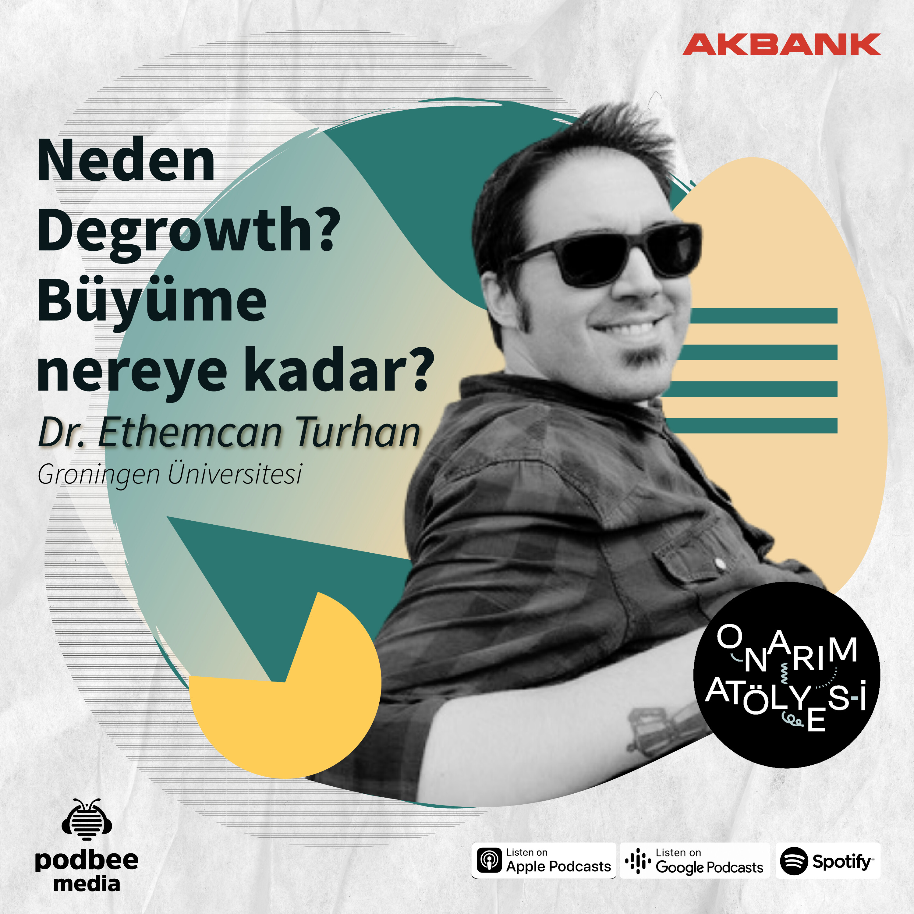 S2E25: Neden Degrowth? Büyüme Nereye Kadar? // Konuk: Dr. Ethemcan Turhan