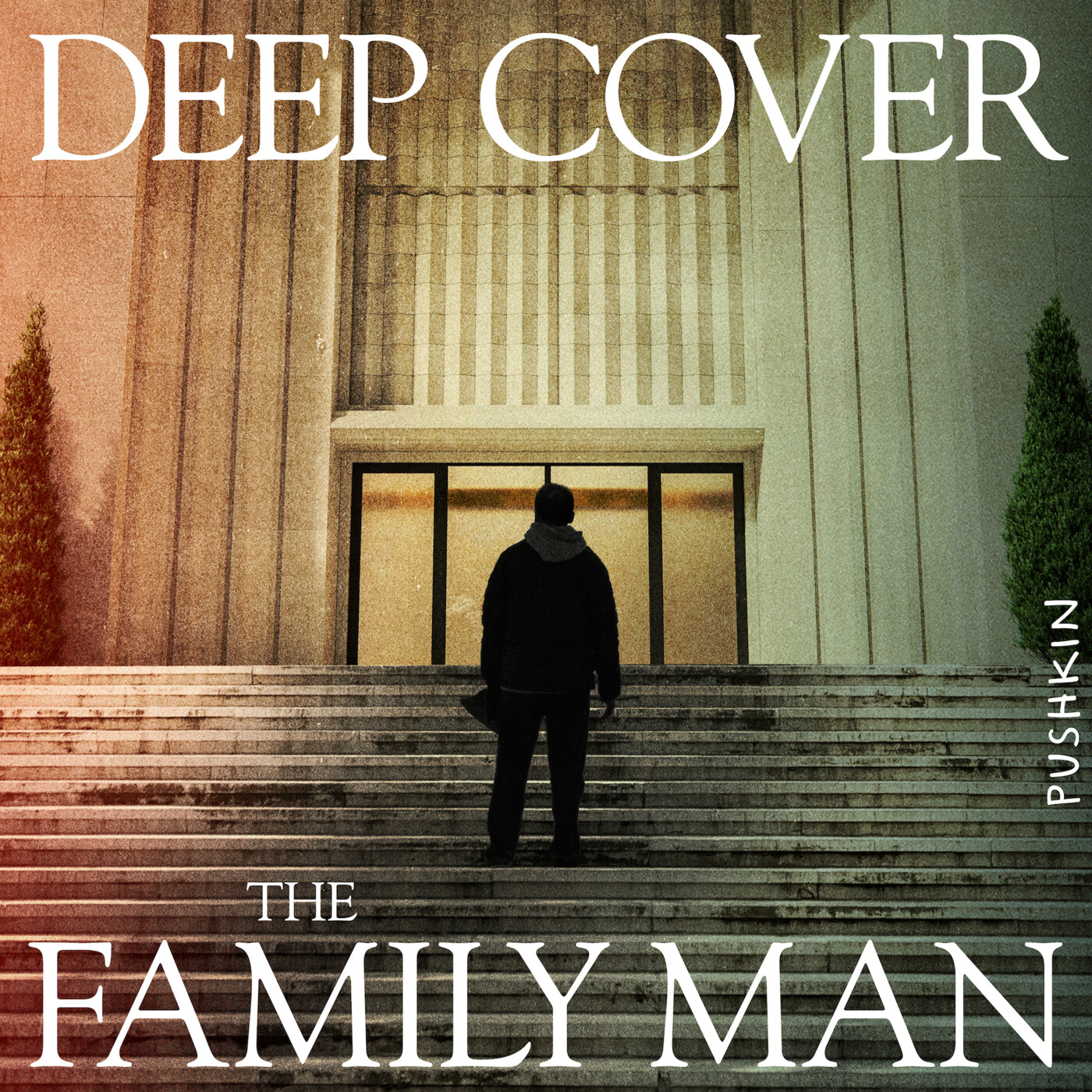You Might Also Like: Deep Cover: The Family Man from Pushkin