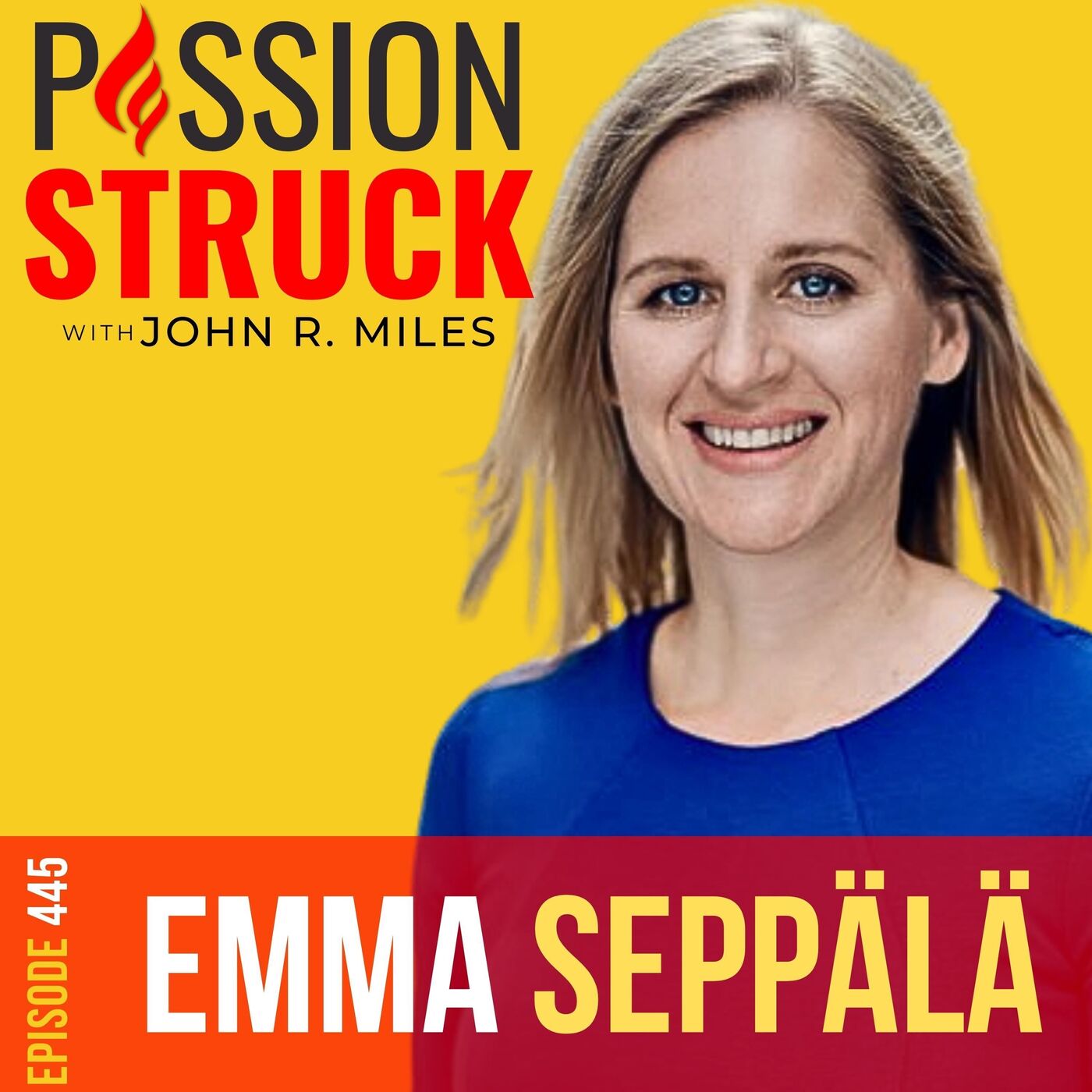 Passion Struck with John R. Miles