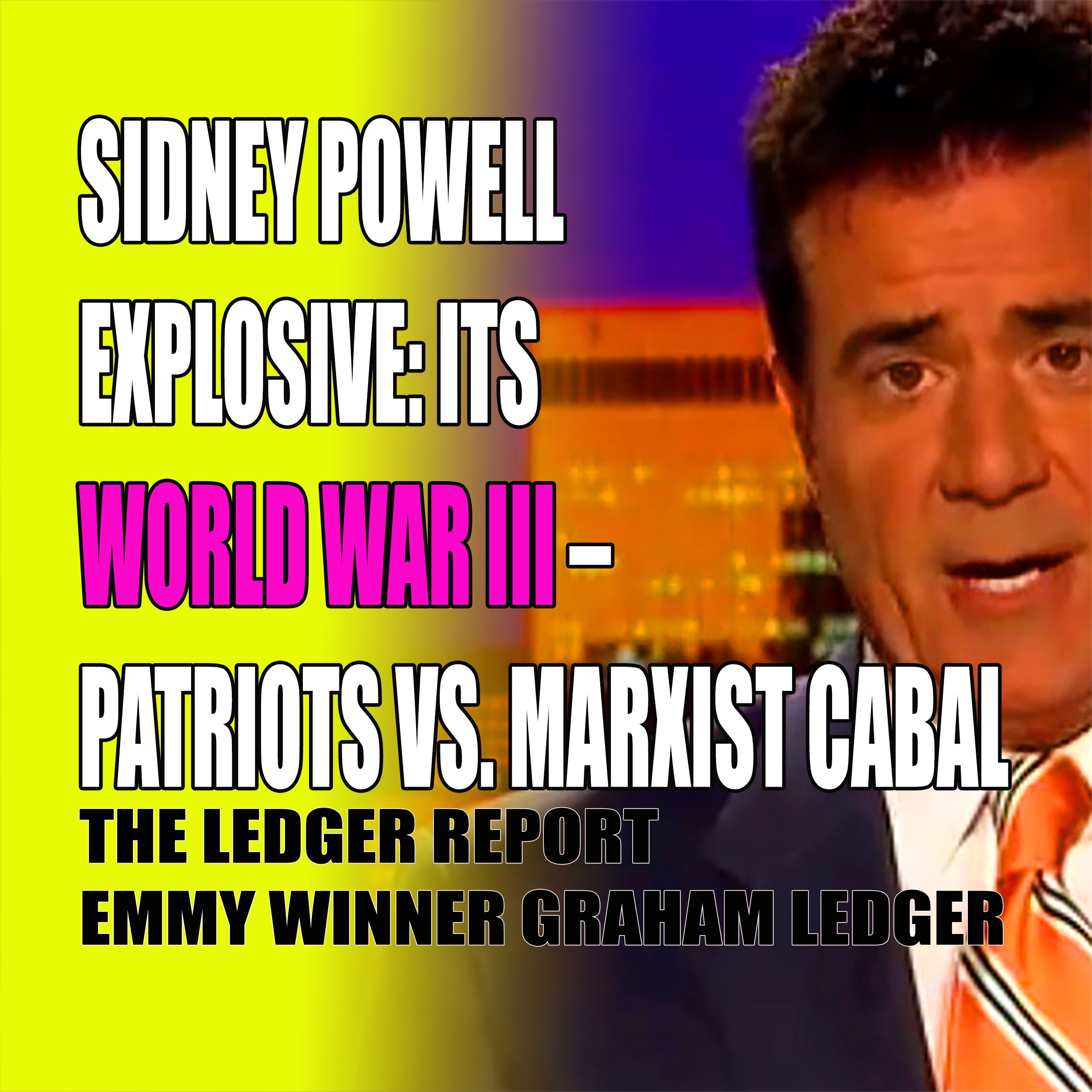 The Ledger Report - Constitutional Political Talk