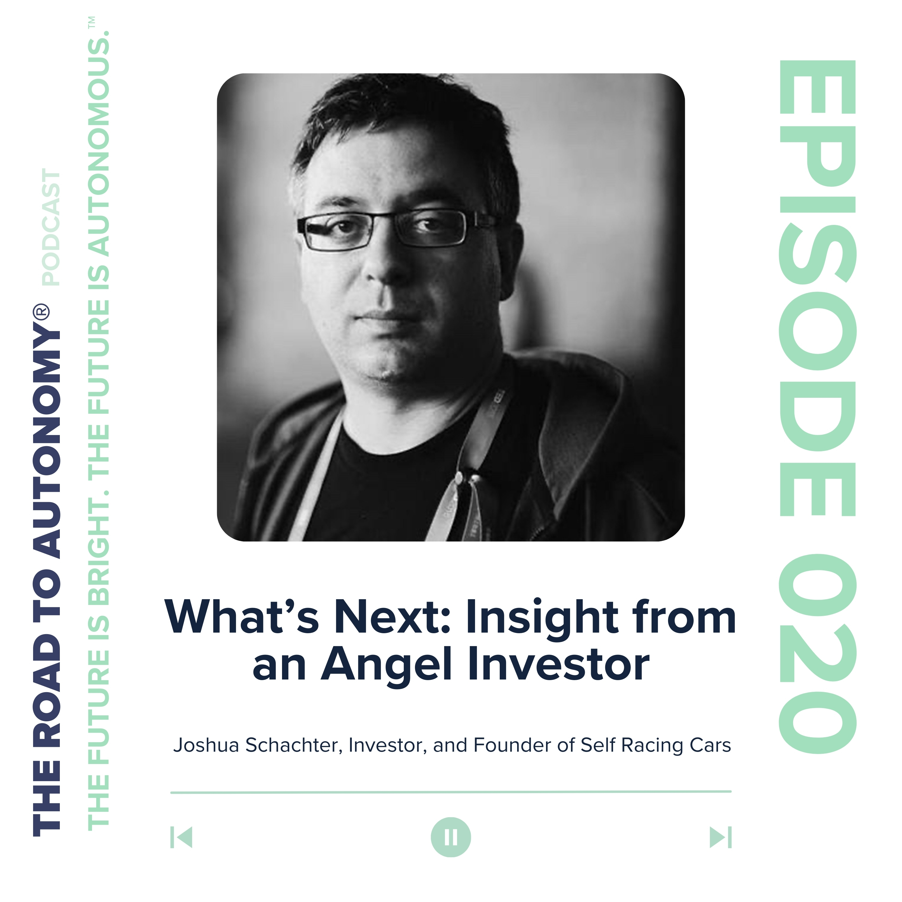 cover of episode Episode 20 | What’s Next: Insight from an Angel Investor