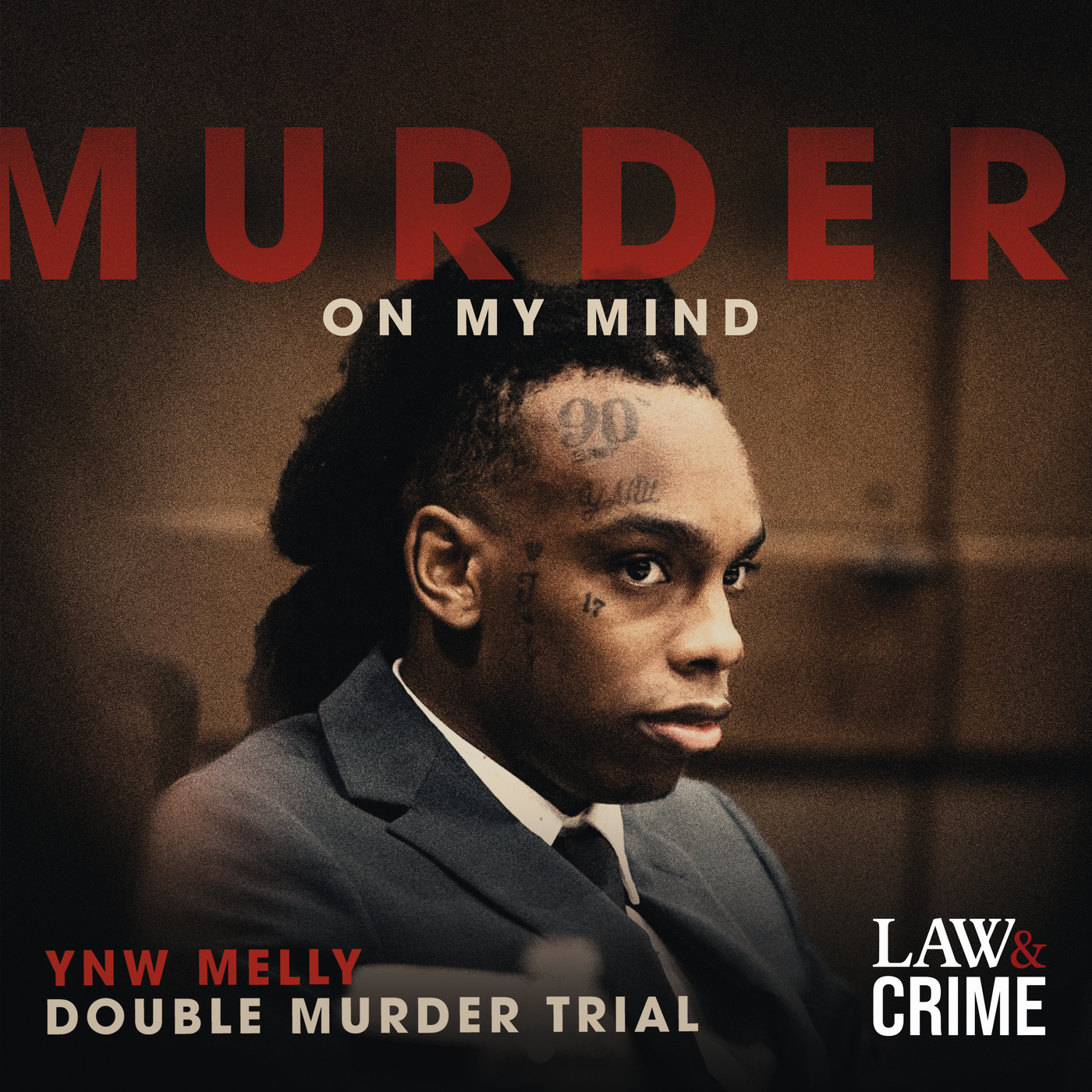 Murder On My Mind: YNW Melly Double Murder Trial cover art