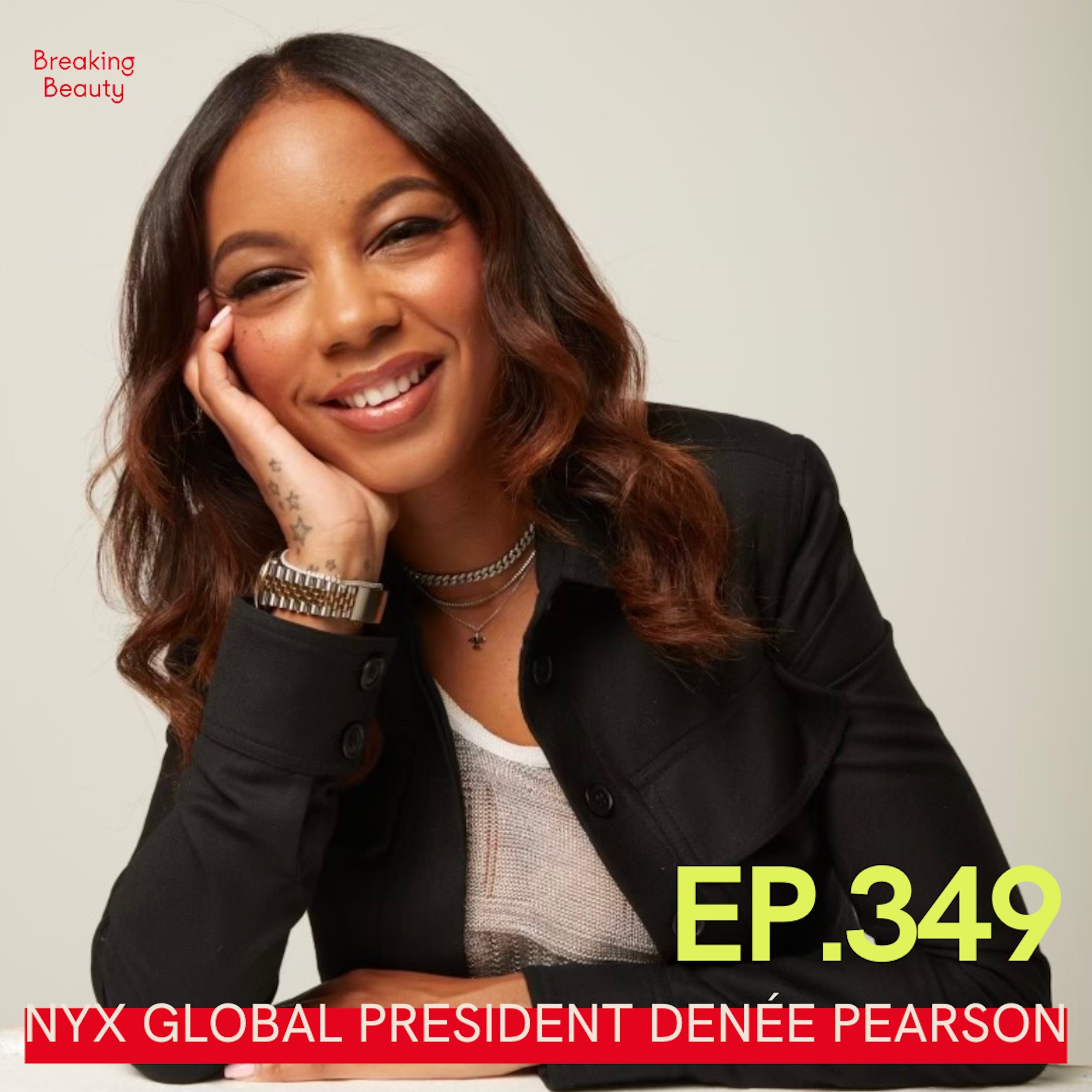 cover of episode The “$6 Secret,” Butter Girl Fall, Dupe Truths and More Viral-Beauty Trend Insights With NYX Professional Makeup Global President, Denée Pearson