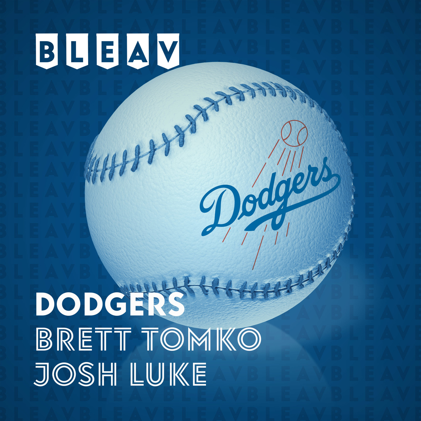 Bleav in Dodgers