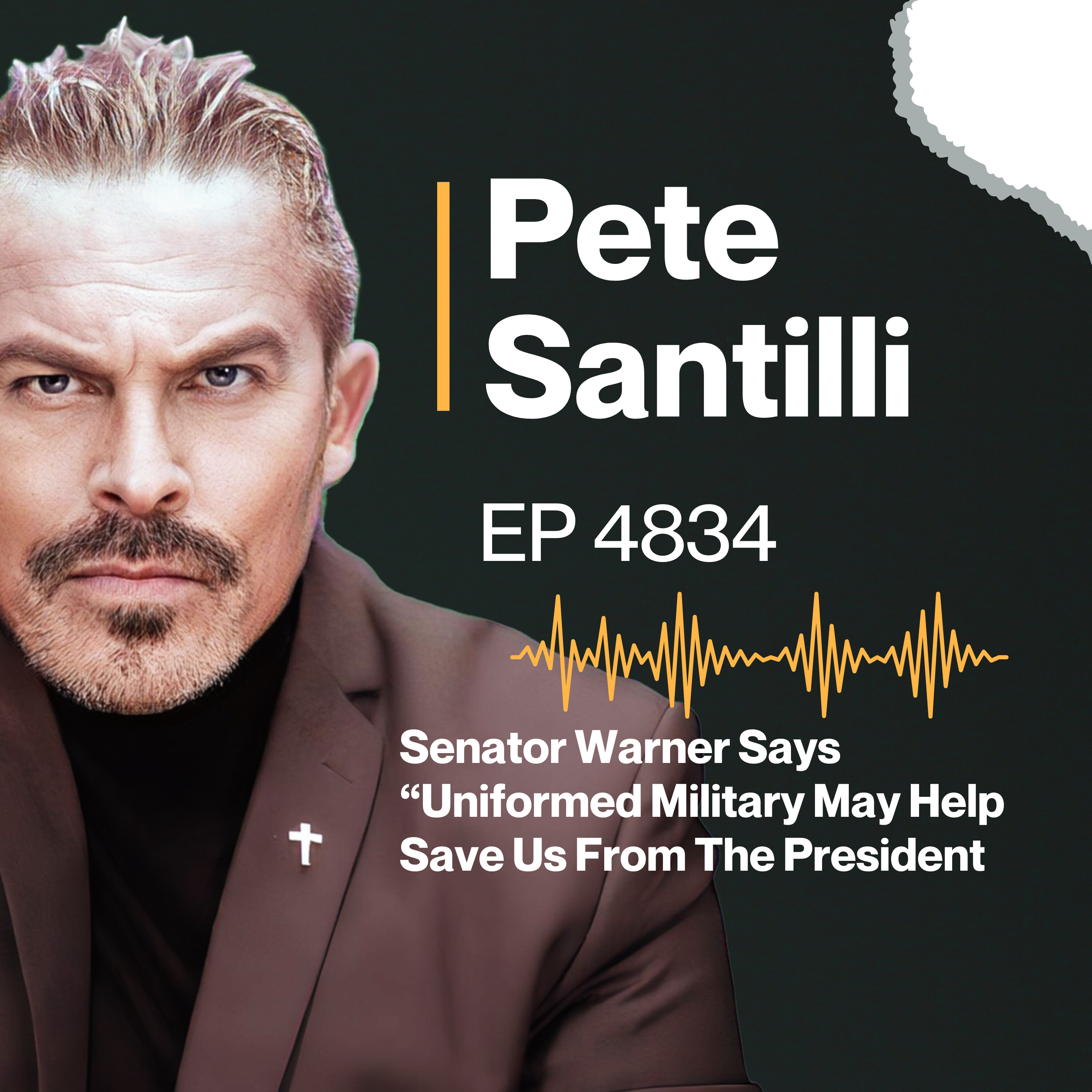 Senator Warner Says “Uniformed Military May Help Save Us From The President [EP4834]