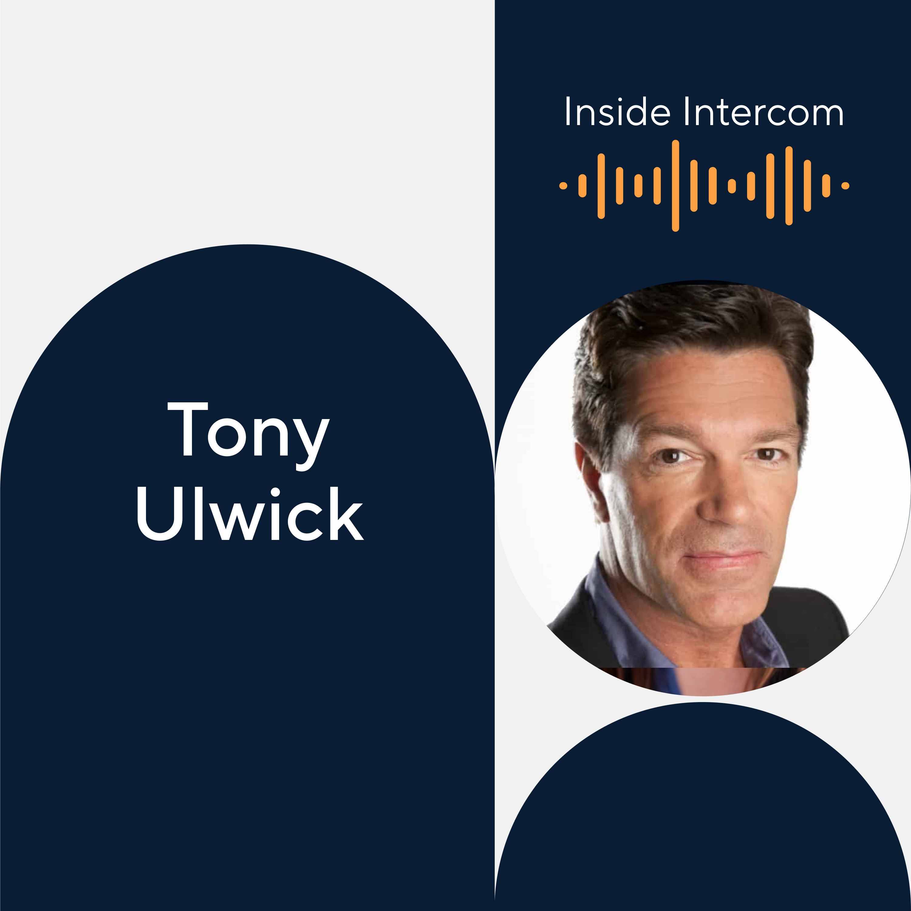 Rewind: Strategyn’s Tony Ulwick on Jobs-to-be-Done