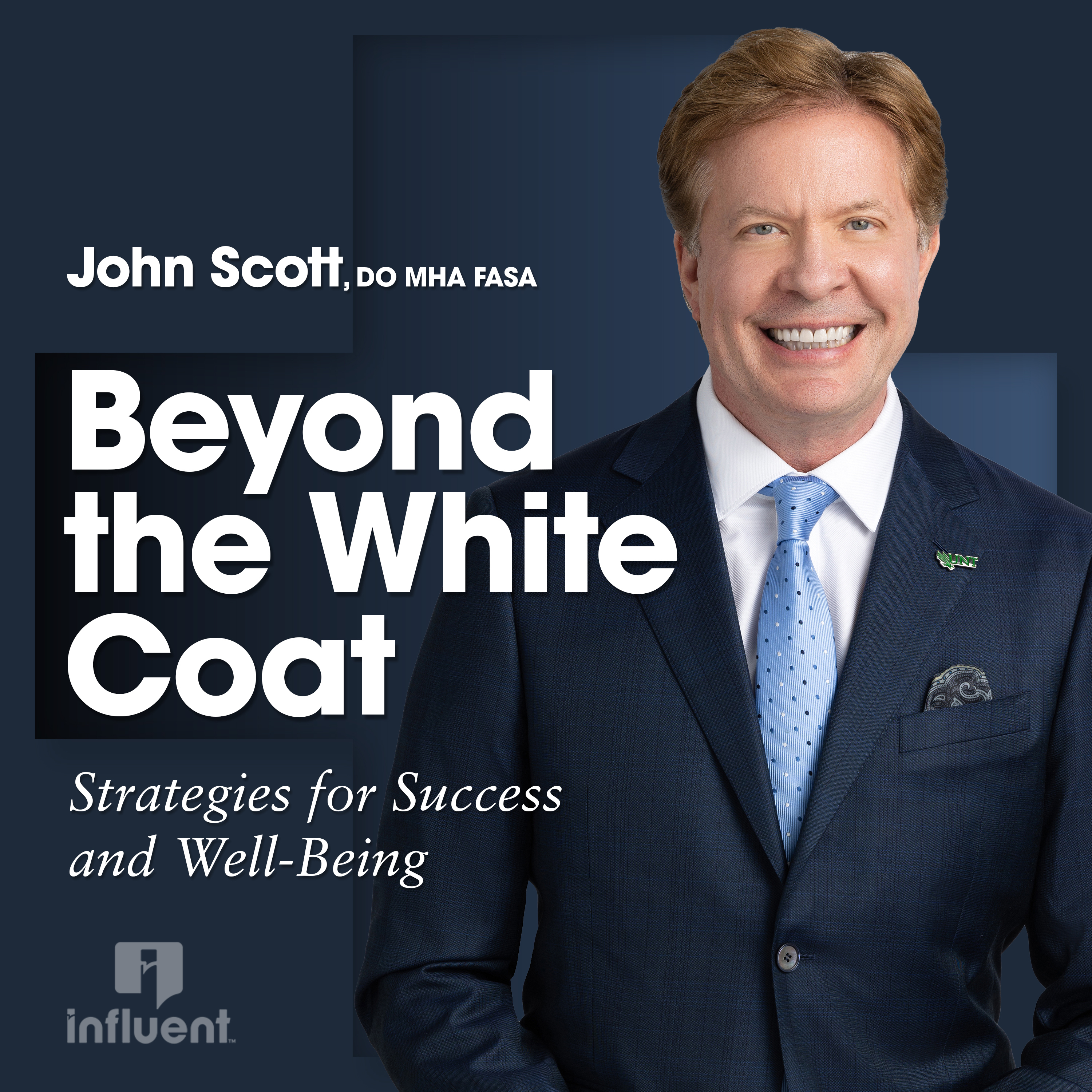 Beyond the White Coat: Strategies for Success and Well-Being podcast artwork