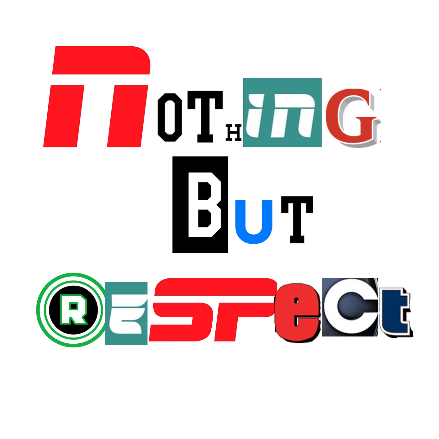 Nothing But Respect