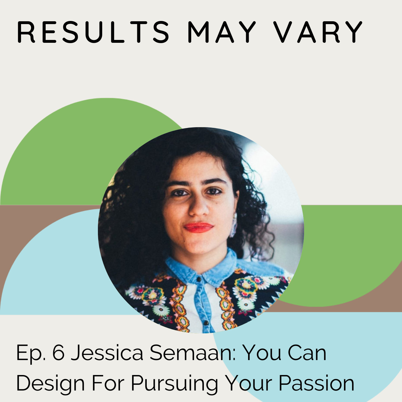 RMV 6: Jessica Semaan on Pursuing Your Passion
