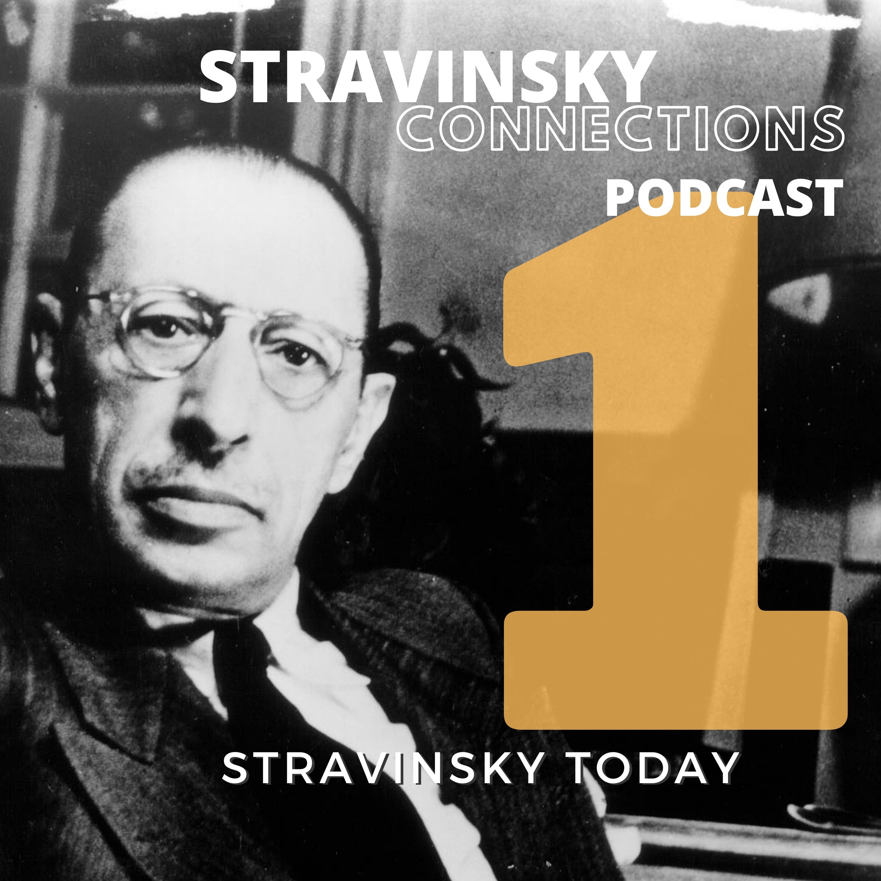 Episode 1: Stravinsky Today