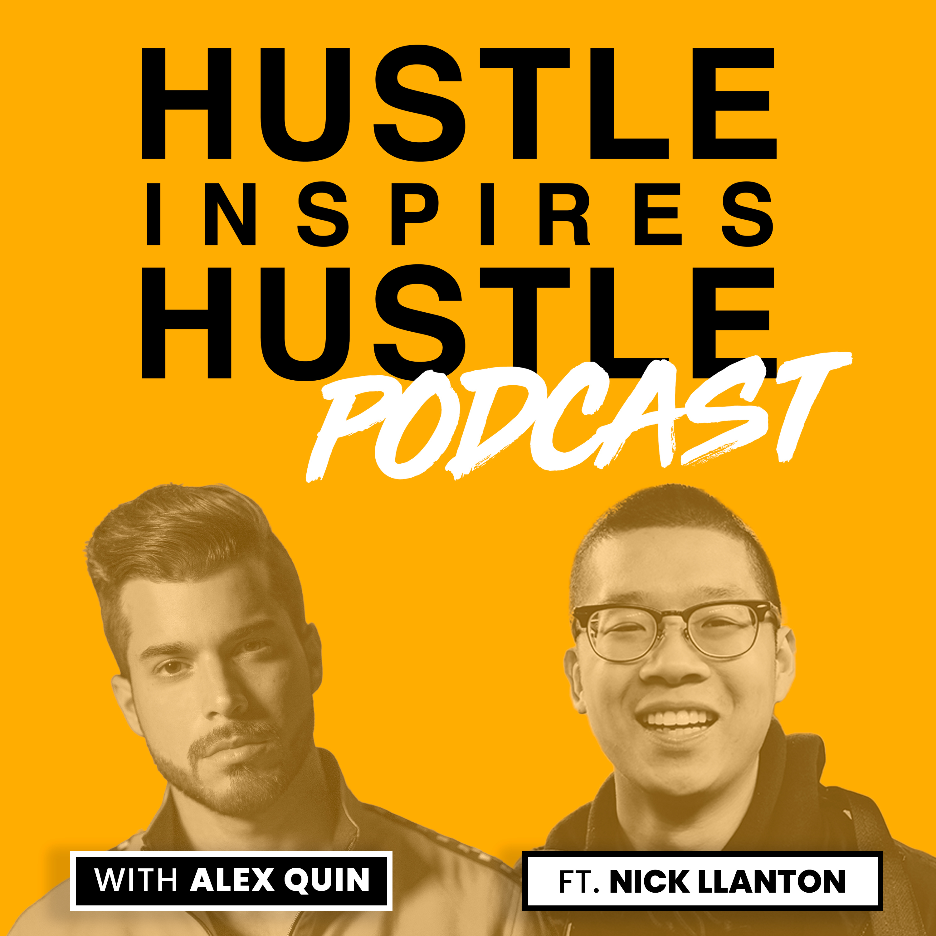 Hustle Inspires Hustle with Alex Quin