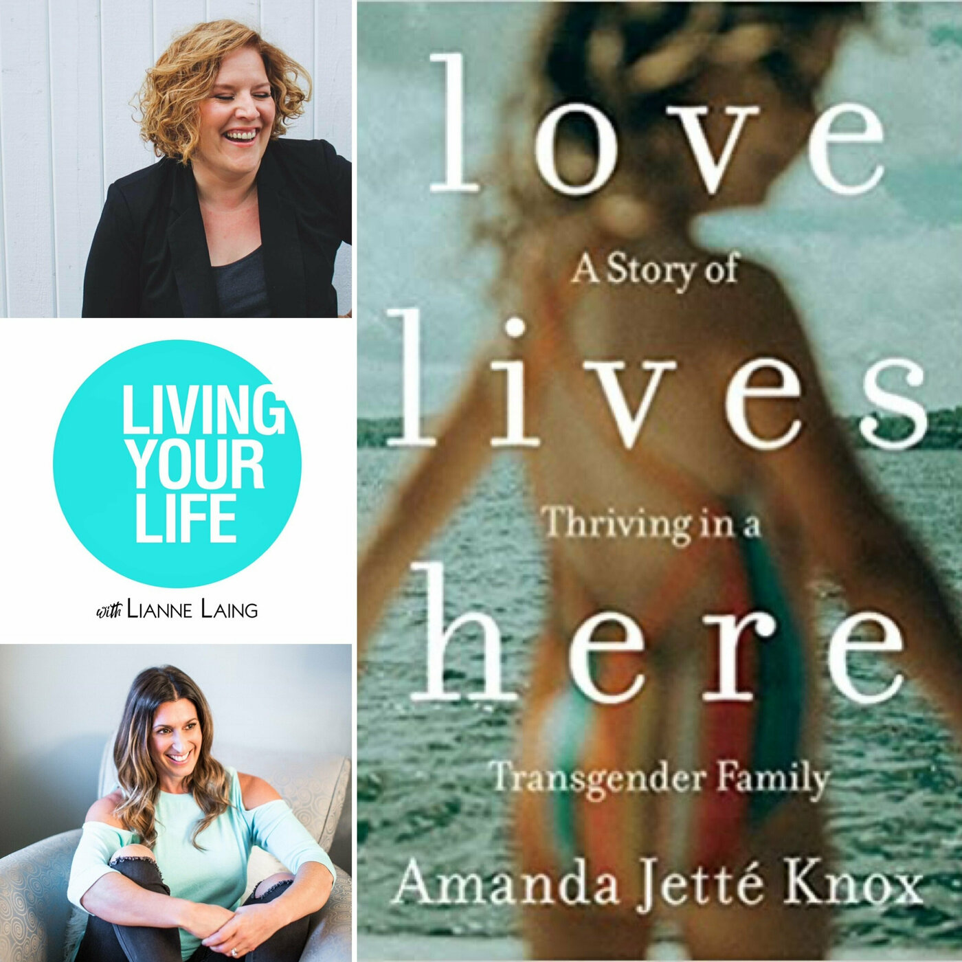 Living Your Life with Lianne Laing