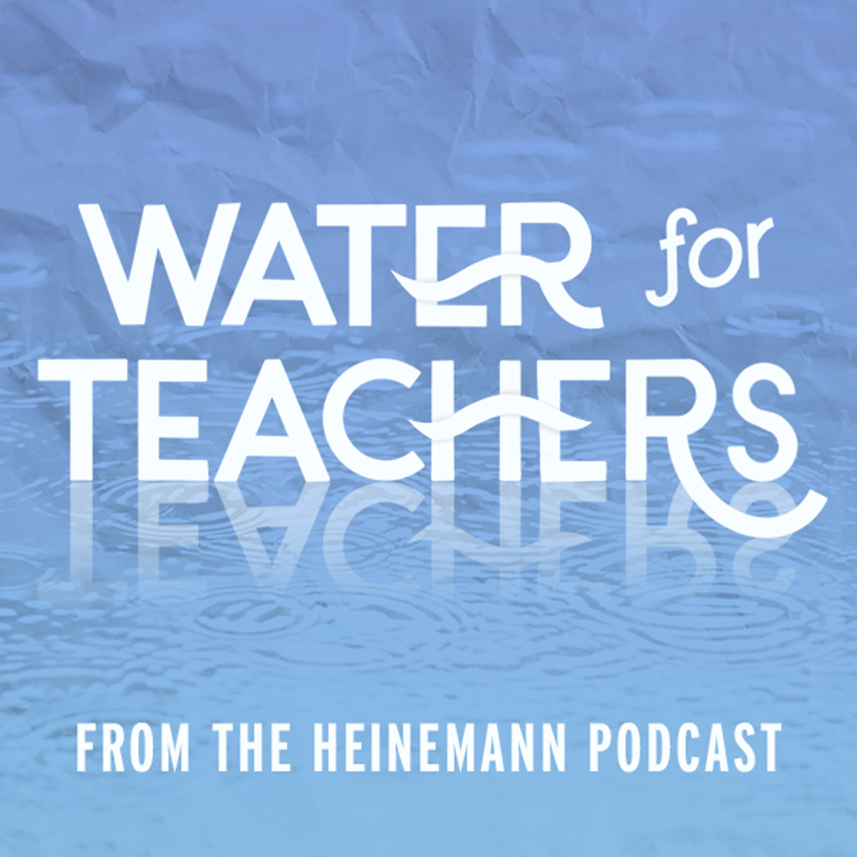 Water for Teachers: Joy with guest Shane Coleman