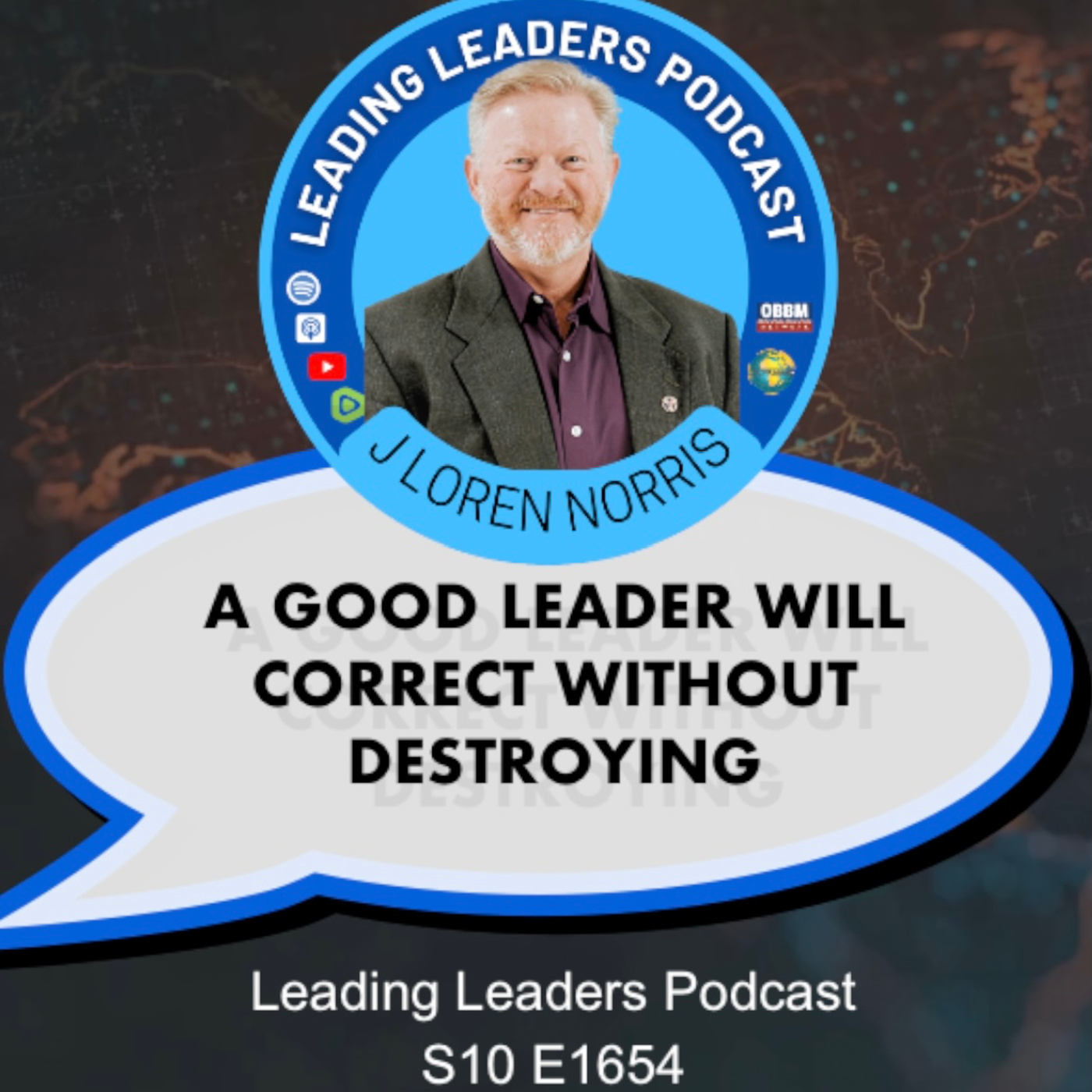 A GOOD LEADER WILL CORRECT WITHOUT DESTROYING