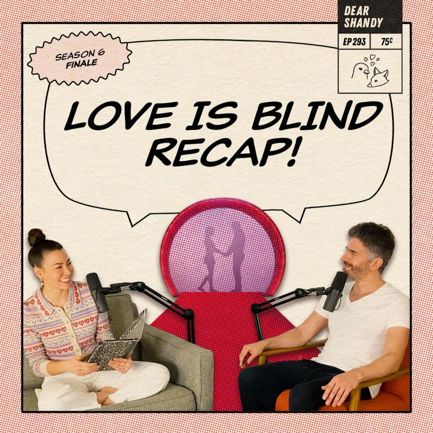 Love Is Blind Recap: Ep 12 | One Wedding & A Funeral (The Finale) - Ep 293