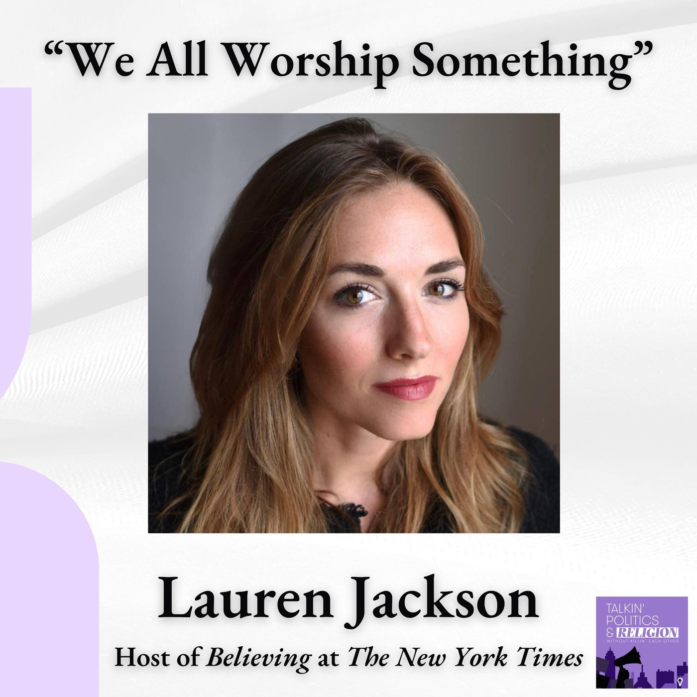 Leaving the Church, Keeping the Prayer || Lauren Jackson, The New York Times