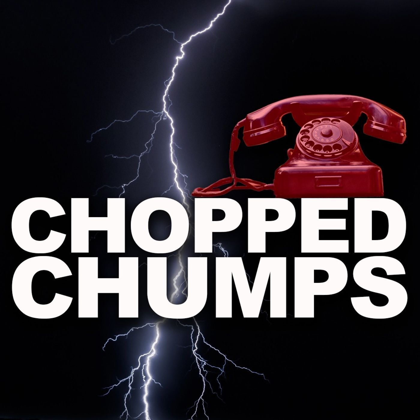 Chopped Chumps - 5.1.26