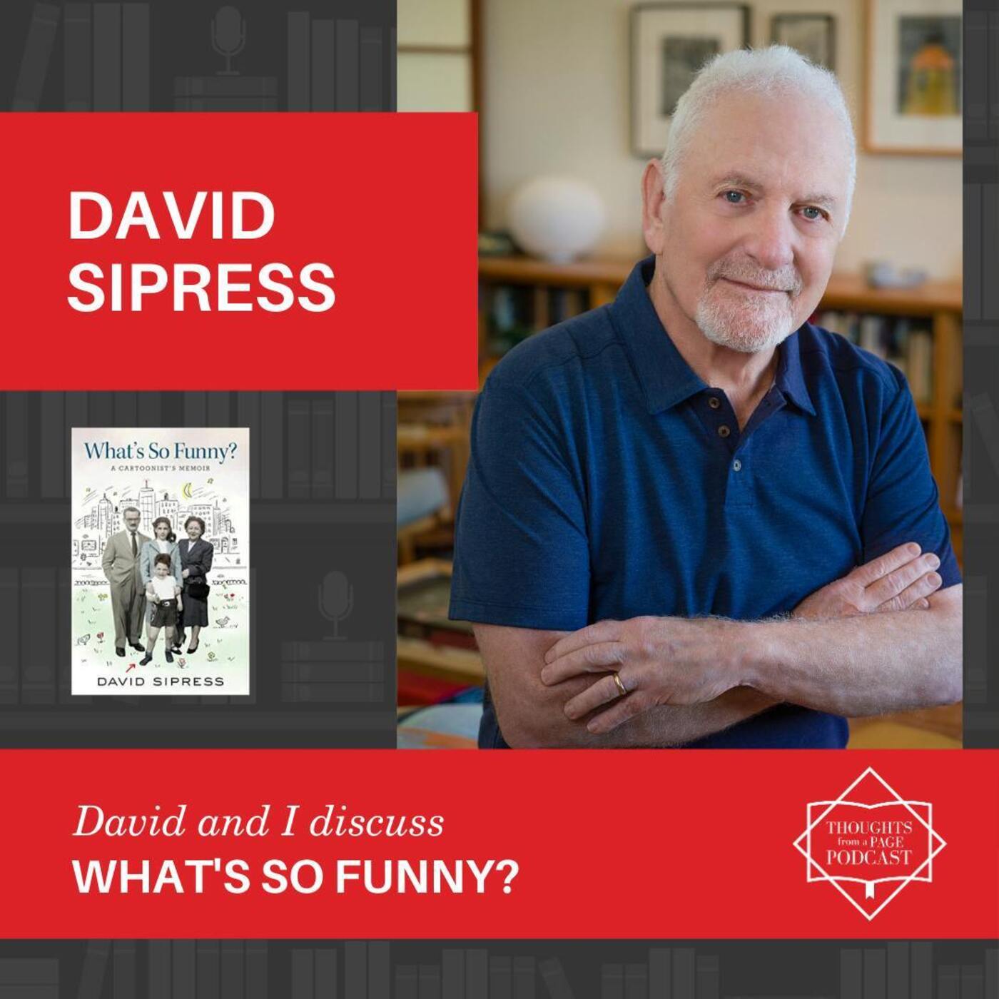 David Sipress - WHAT'S SO FUNNY?