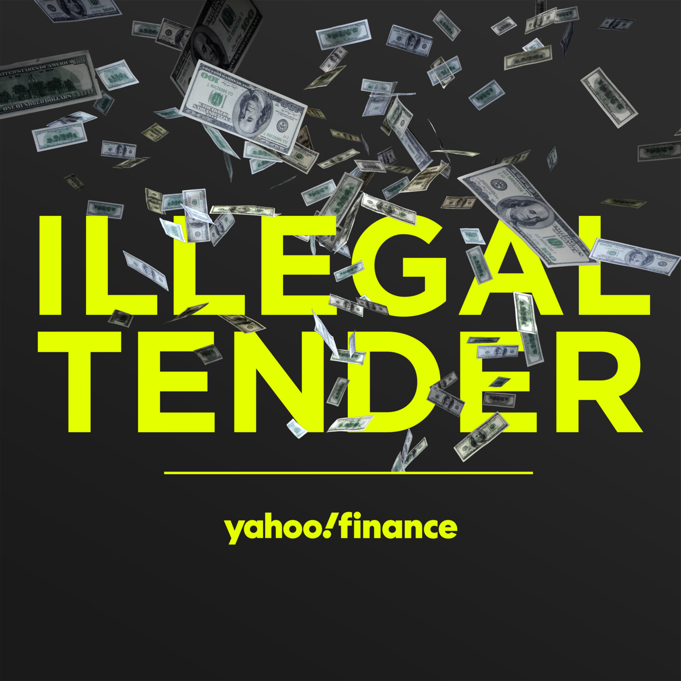 cover of episode Introducing Illegal Tender: A new series by Yahoo Finance
