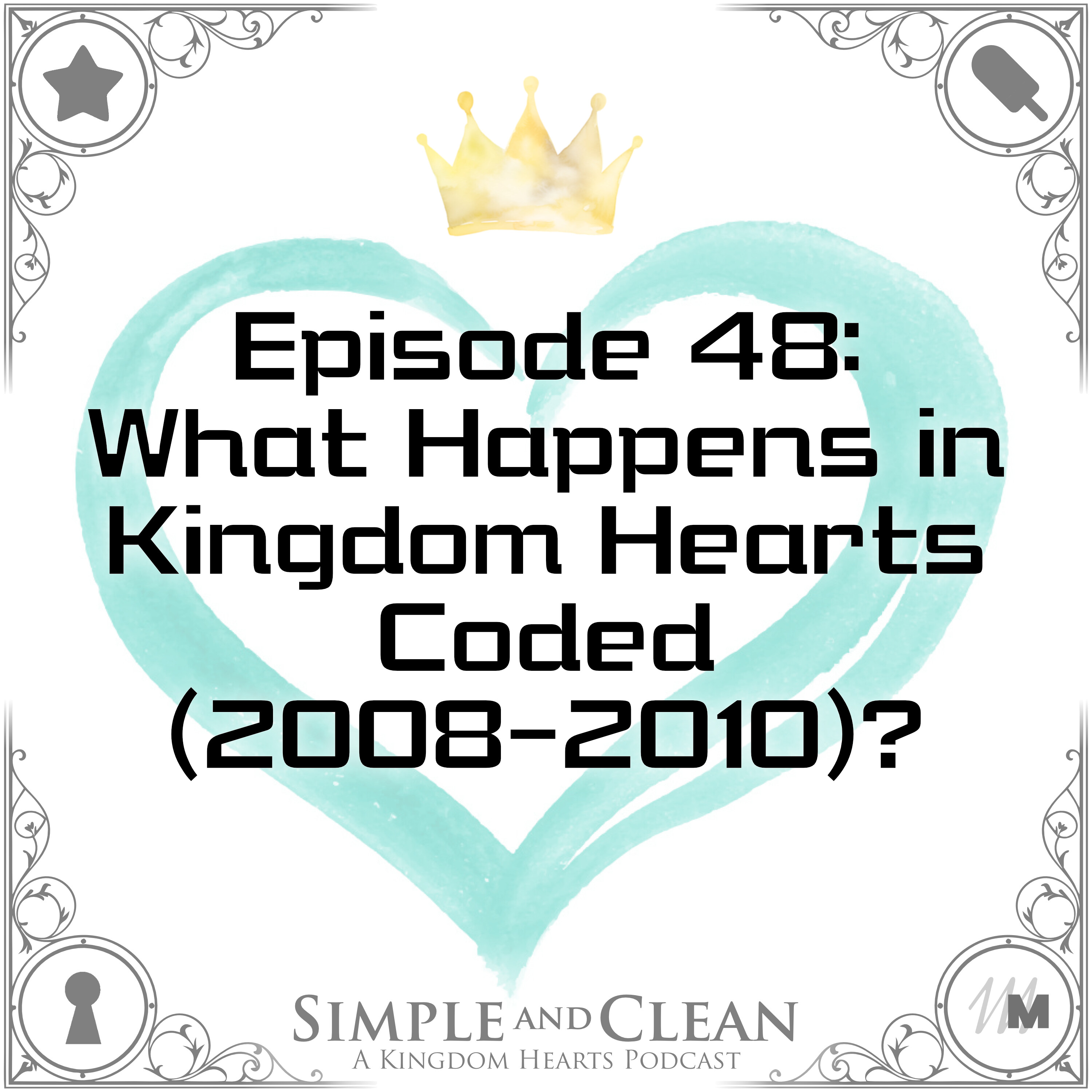 What Happens in Kingdom Hearts Coded (2008-2010)? episode artwork