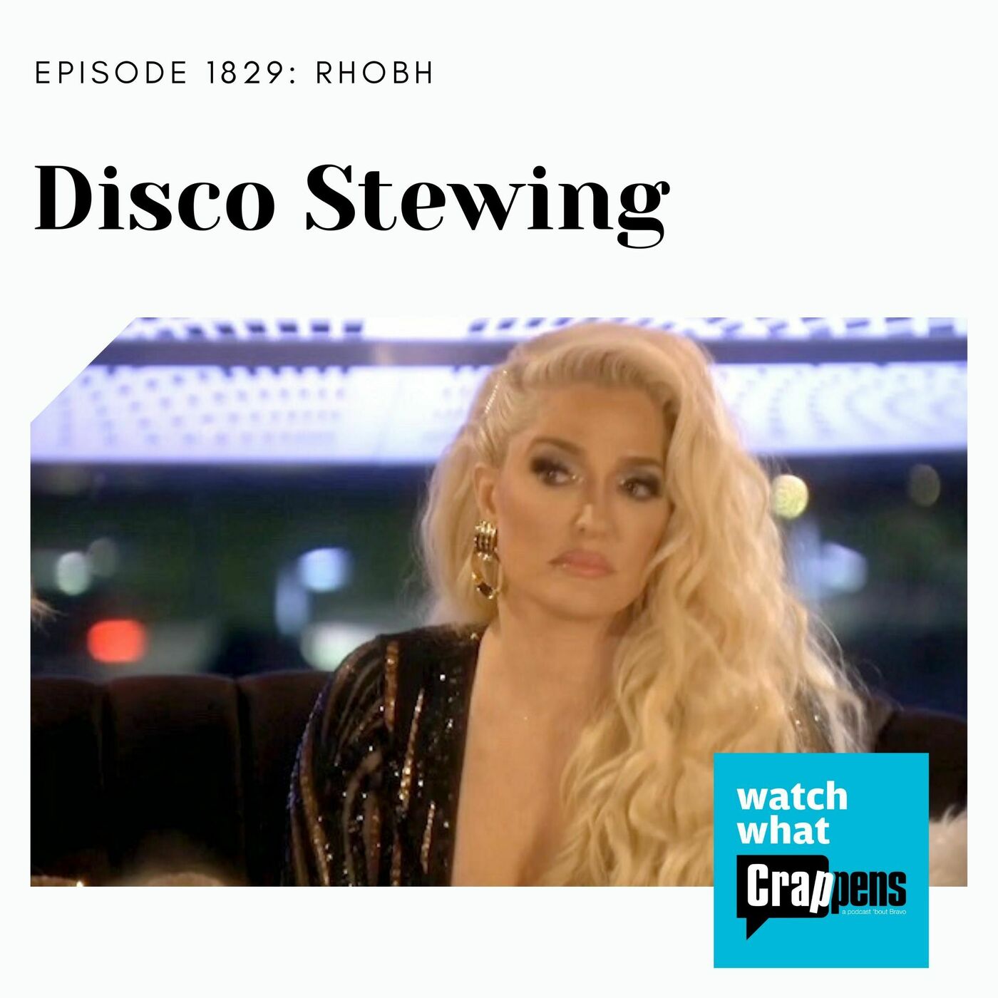 RHOBH: Disco Stewing