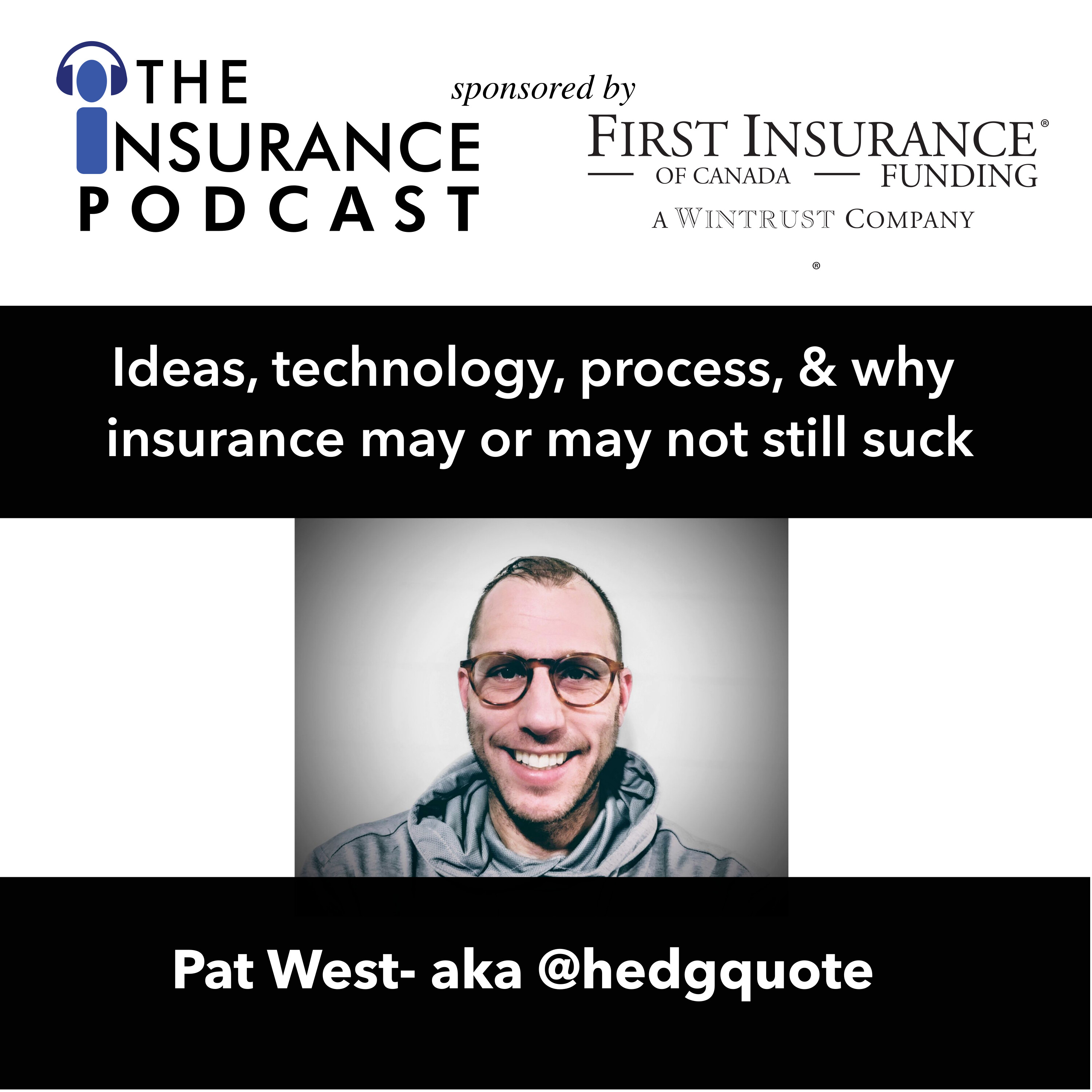 Back to the Future of insurance with Pat West