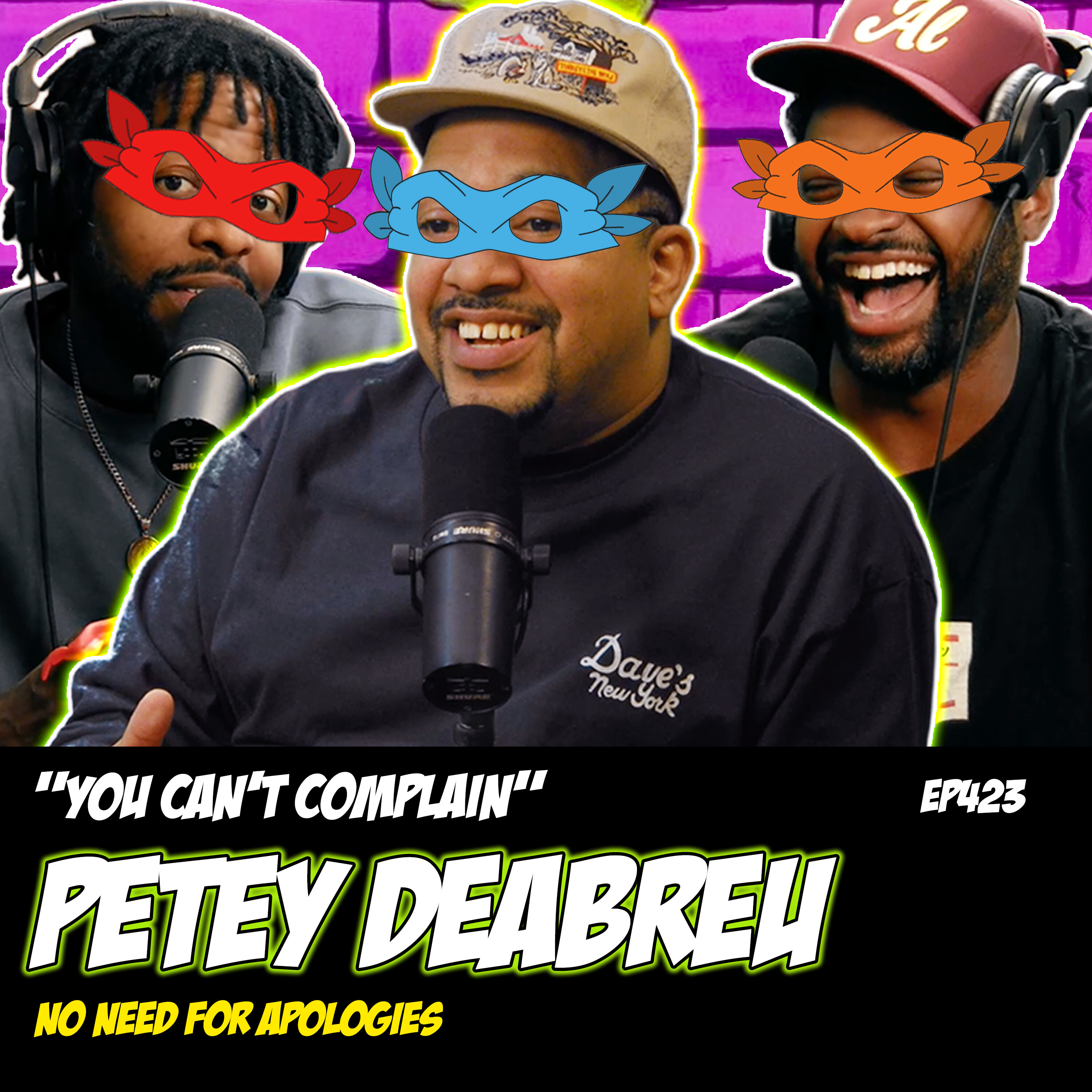 PETEY DEABREU | "You Can't Complain" | Derek Gaines & Dave Temple | NNFA #423