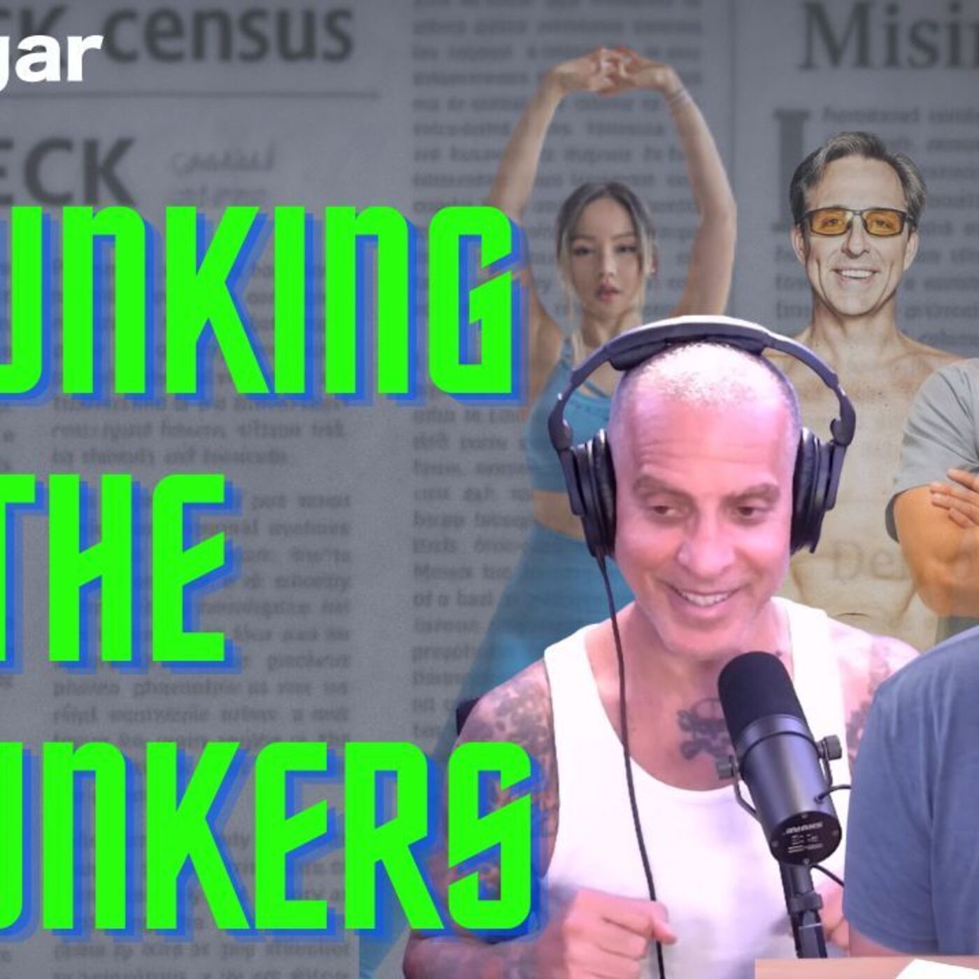 Debunking the Debunkers I goodsugar Podcast 250