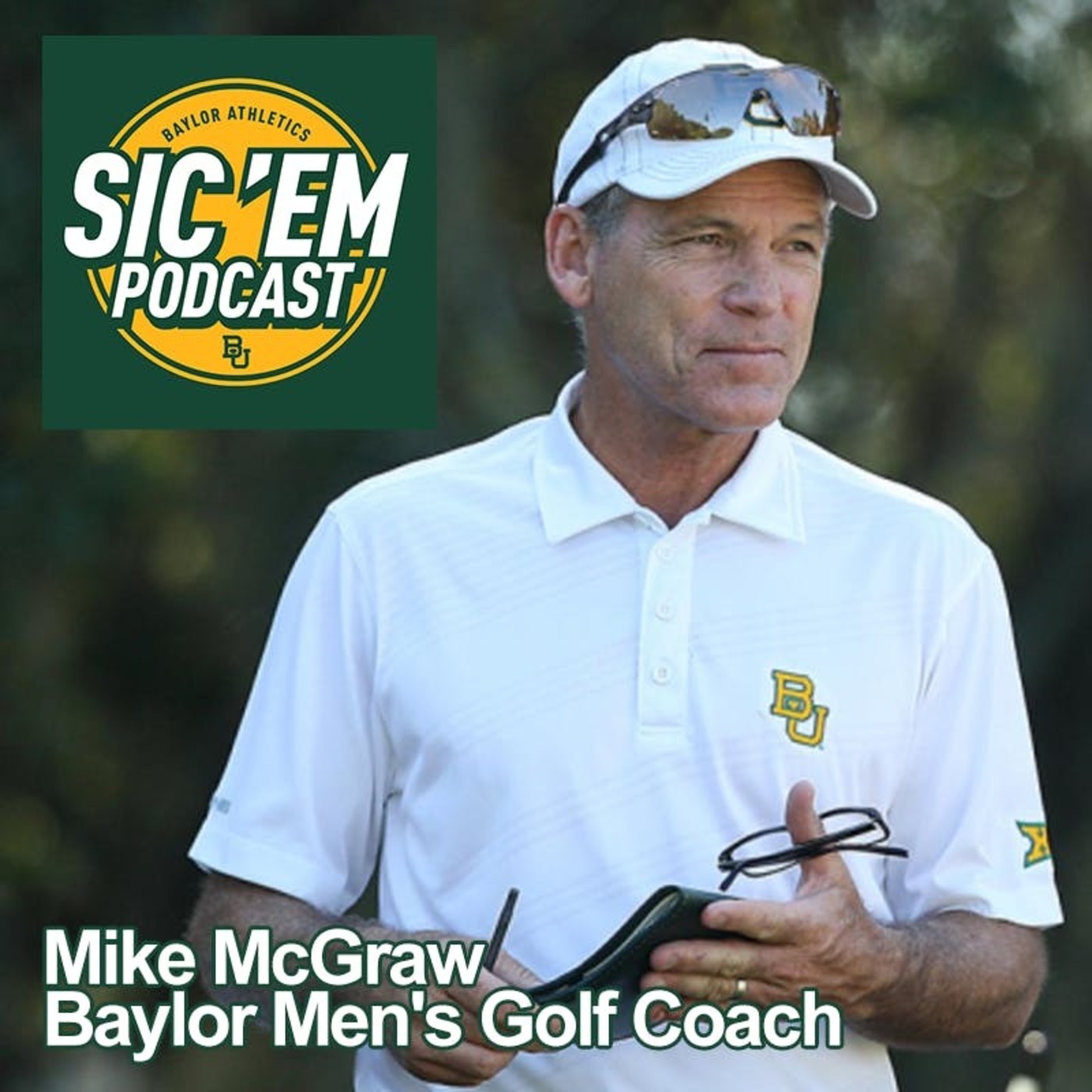 Episode 93 | Mike McGraw - Baylor University Men's Golf Coach episode artwork