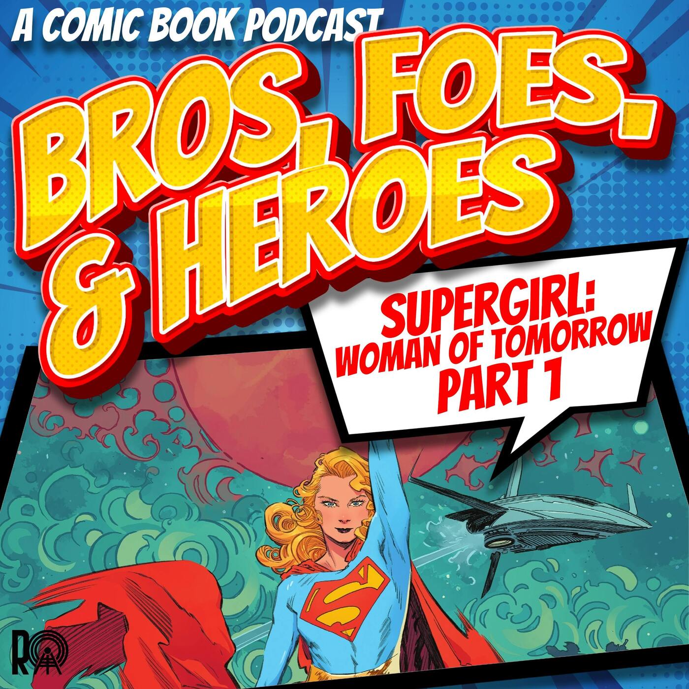 Supergirl: Woman of Tomorrow, Part 1 (Audio Version) episode artwork