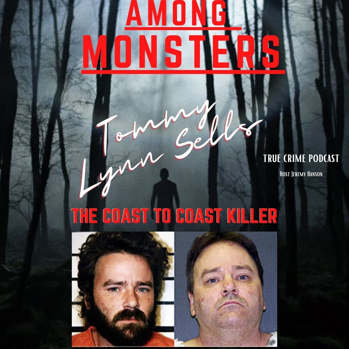 S1E126: The Chilling Chronicles of Tommy Lynn Sells